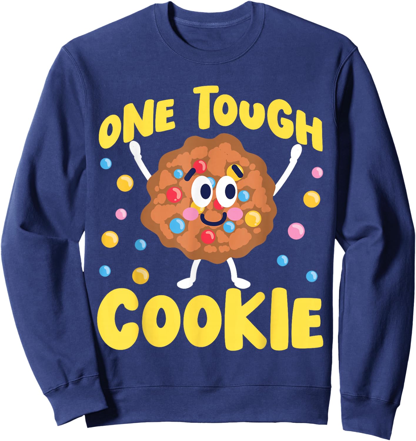 Bake Baking Cookie A Hard Biscuit Sweatshirt - Sweatshirt | Navy