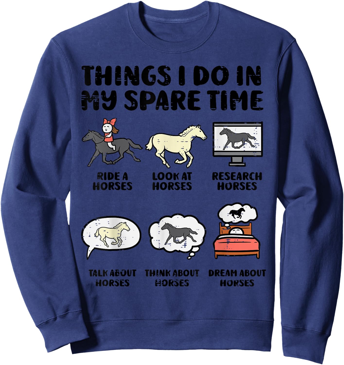 Things I Do My Spare Time Horse Funny Equestrian Men Women Sweatshirt - Sweatshirt | Navy