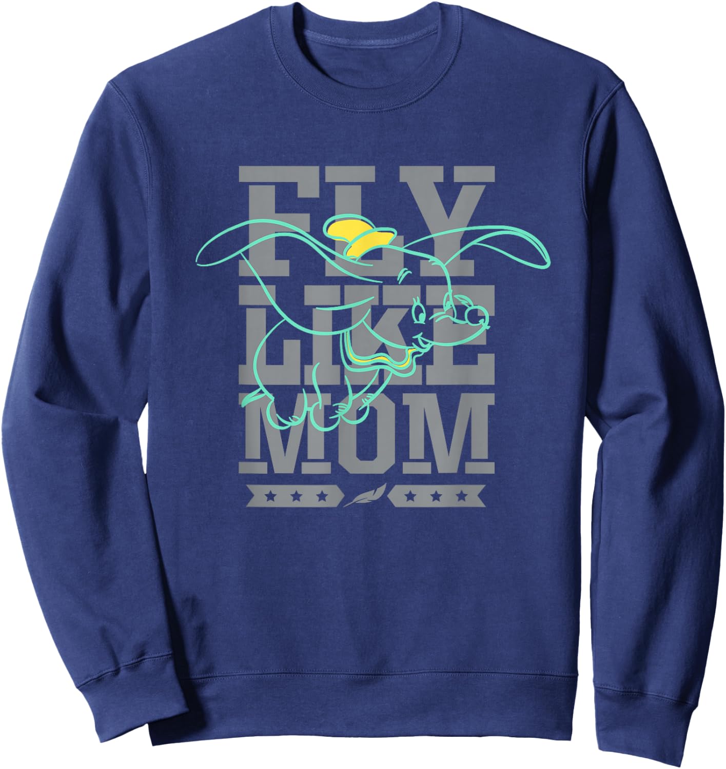 Disney Dumbo Fly Like Mom Mother's Day Sweatshirt - Sweatshirt | Navy