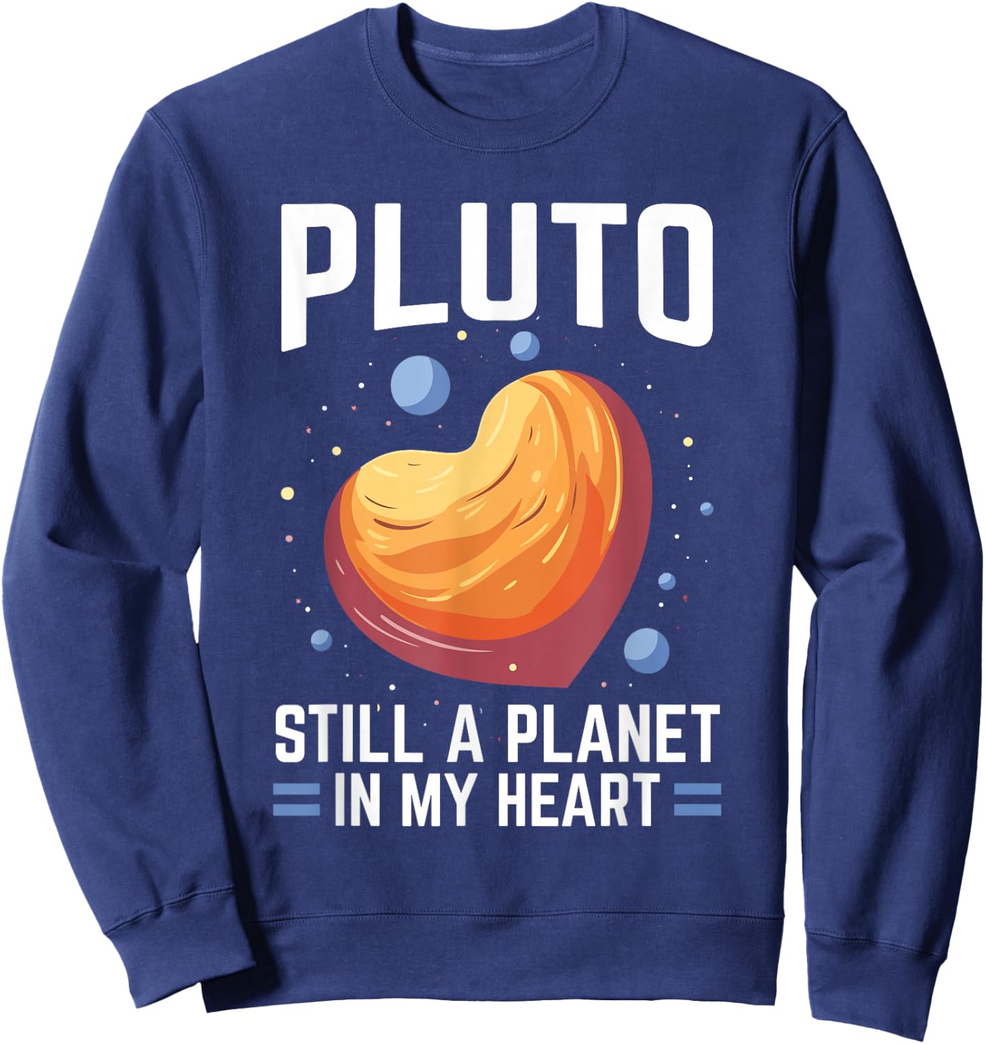Pluto Astrology Space Science Planet Astronomer Astronomy Sweatshirt - Sweatshirt | Navy
