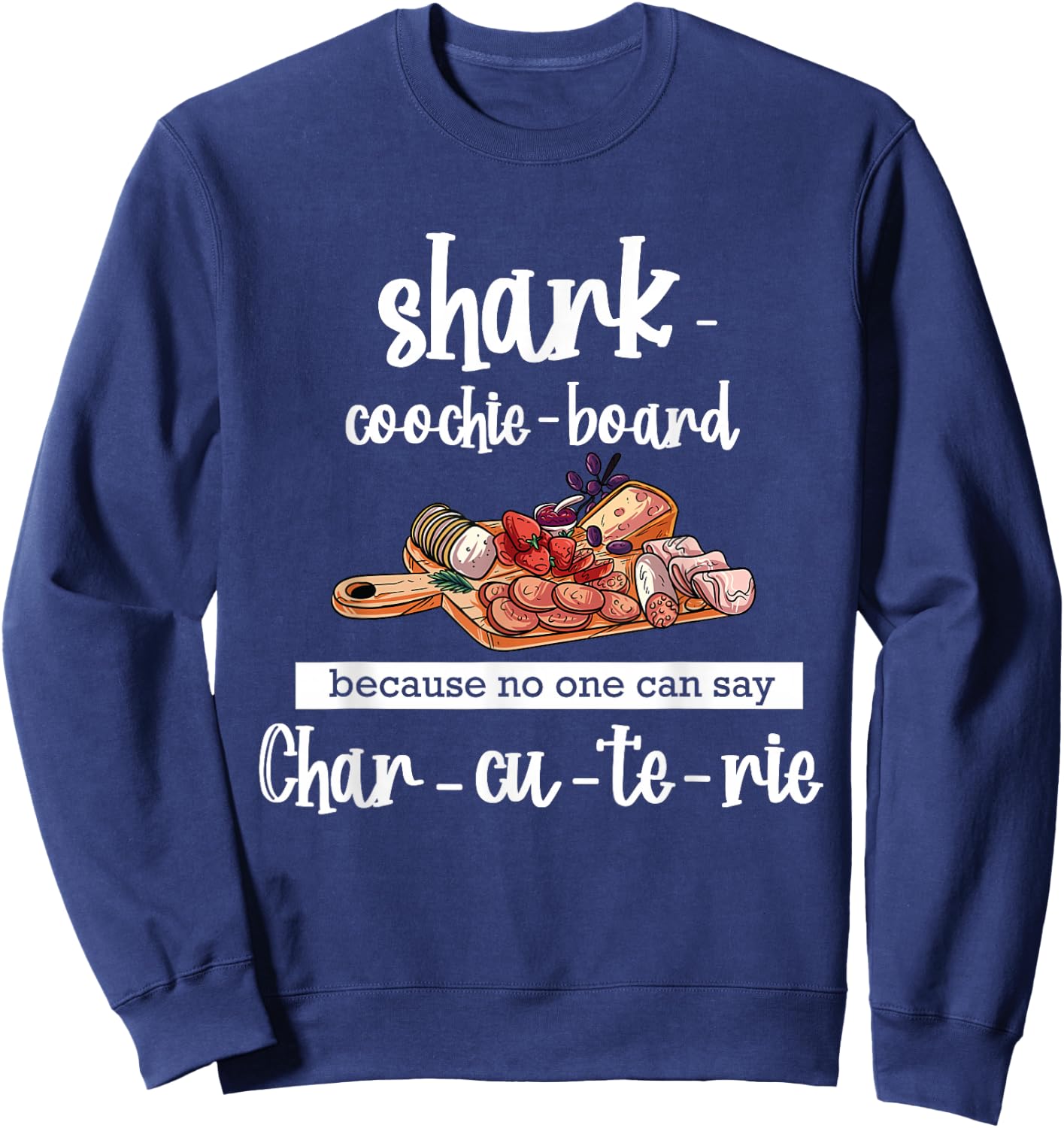 Shark Coochie Board - Funny Sausages Sweatshirt - Sweatshirt | Navy