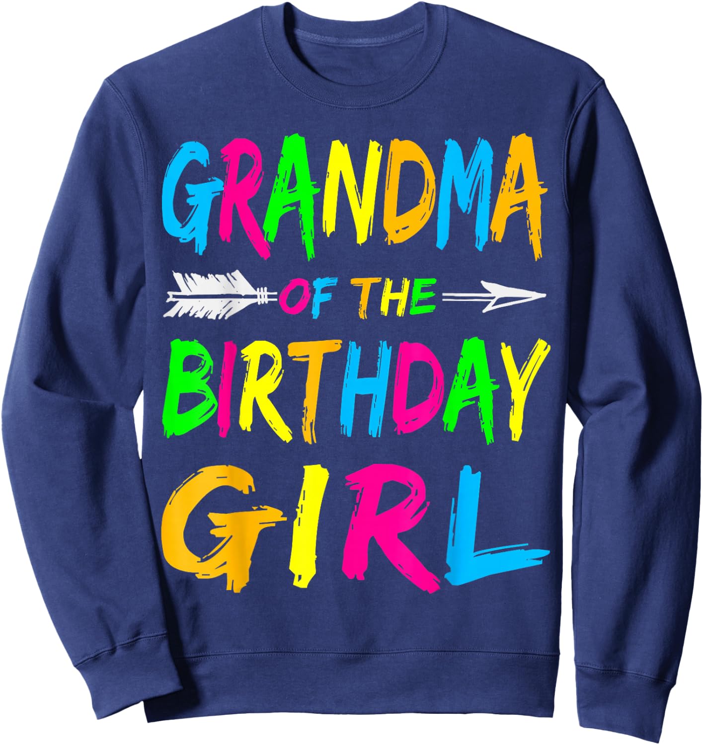 Grandma of the Birthday Girl Retro 80's Party Shirt Sweatshirt - Sweatshirt | Navy