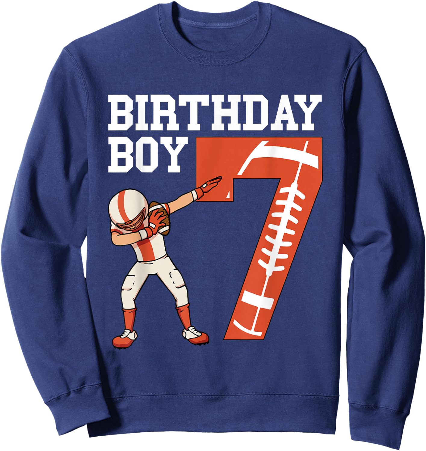 7 Years Old Boy Football Player 7th Football Birthday Boys Sweatshirt - Sweatshirt | Navy
