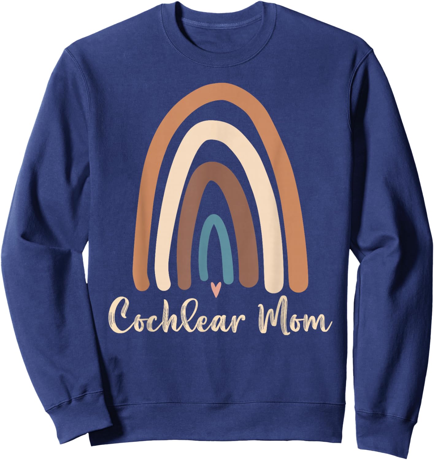 Cochlear Mom Cute Deaf Pride Cochlear Implant Awareness Sweatshirt - Sweatshirt | Navy