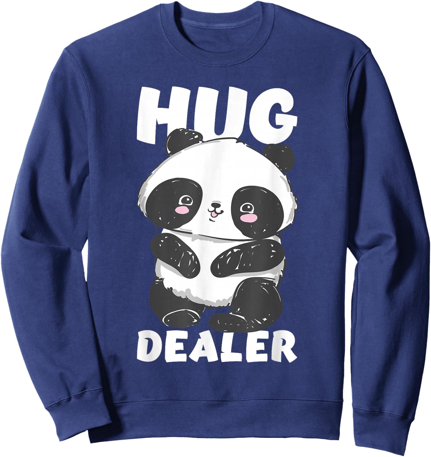Hug Dealer - Cute Kawaii Panda Bear Sweatshirt - Sweatshirt | Navy