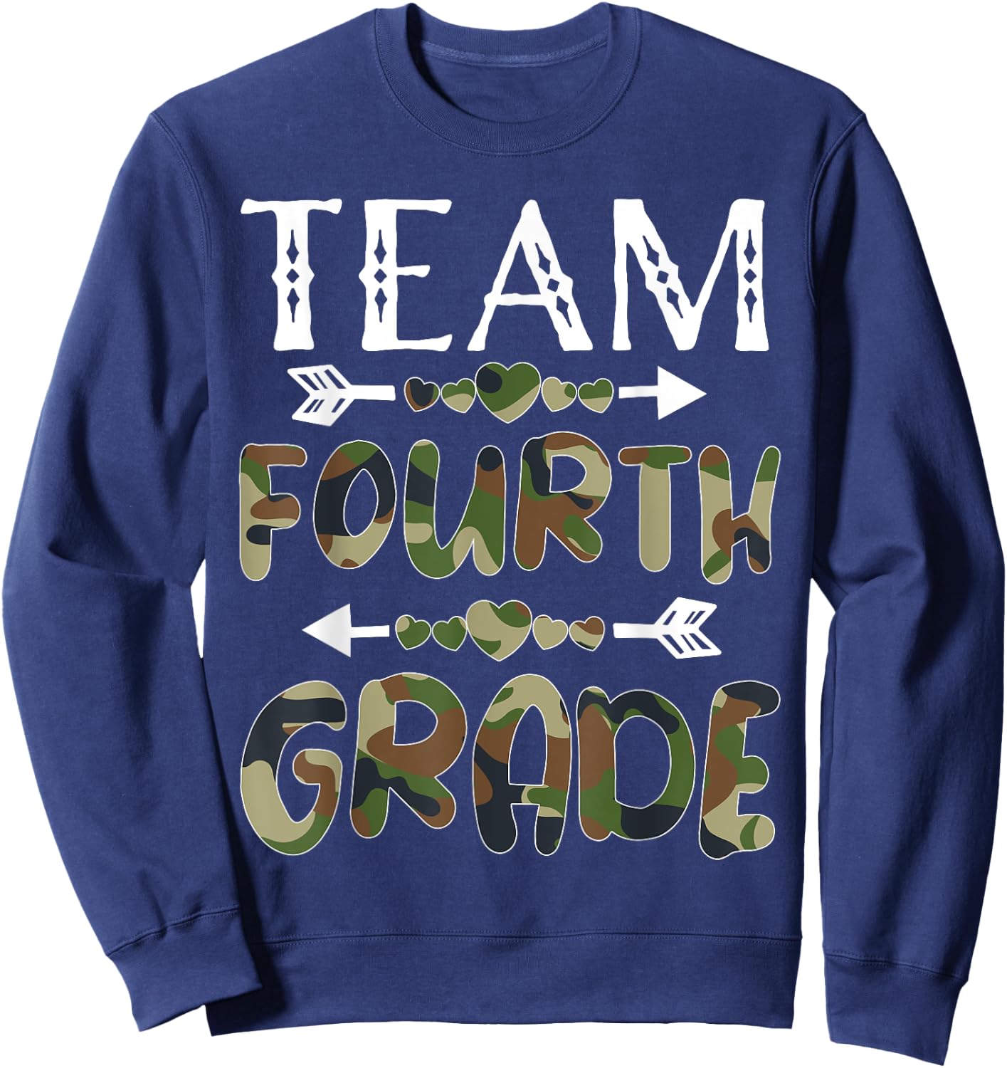 Team Fourth Grade Back To School 1st Day Camo Teachers Men Women Girls Kids Sweatshirt - Sweatshirt | Navy