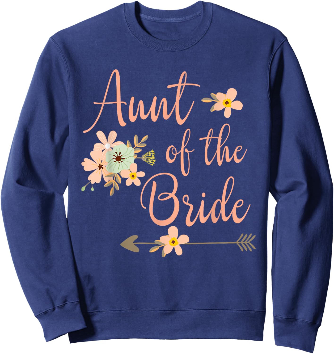 Aunt of the Bride - Party Wedding Sweatshirt - Sweatshirt | Navy