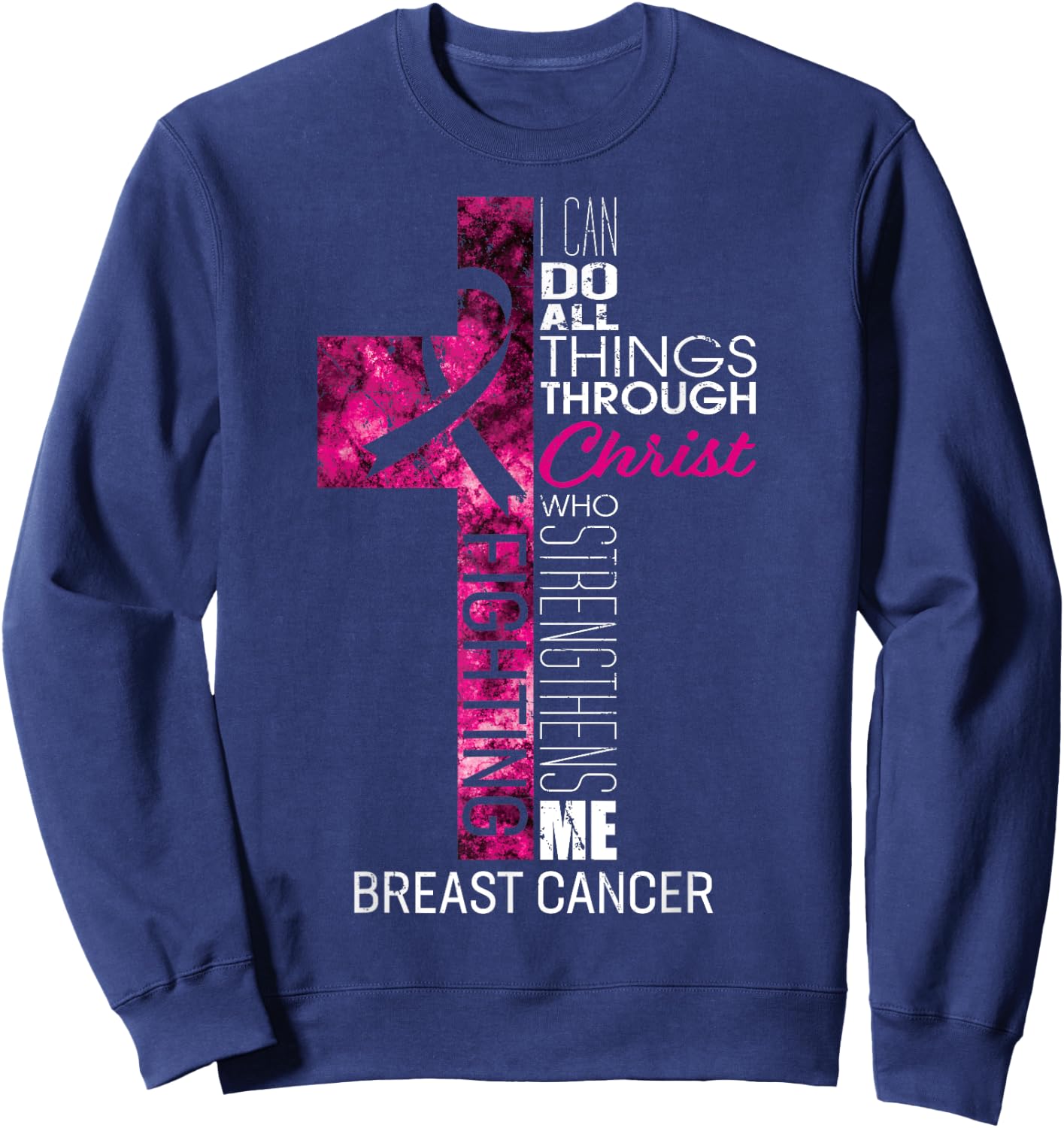 Breast Cancer Awareness Gifts Pink Cross Christian Verse Mom Sweatshirt - Sweatshirt | Navy