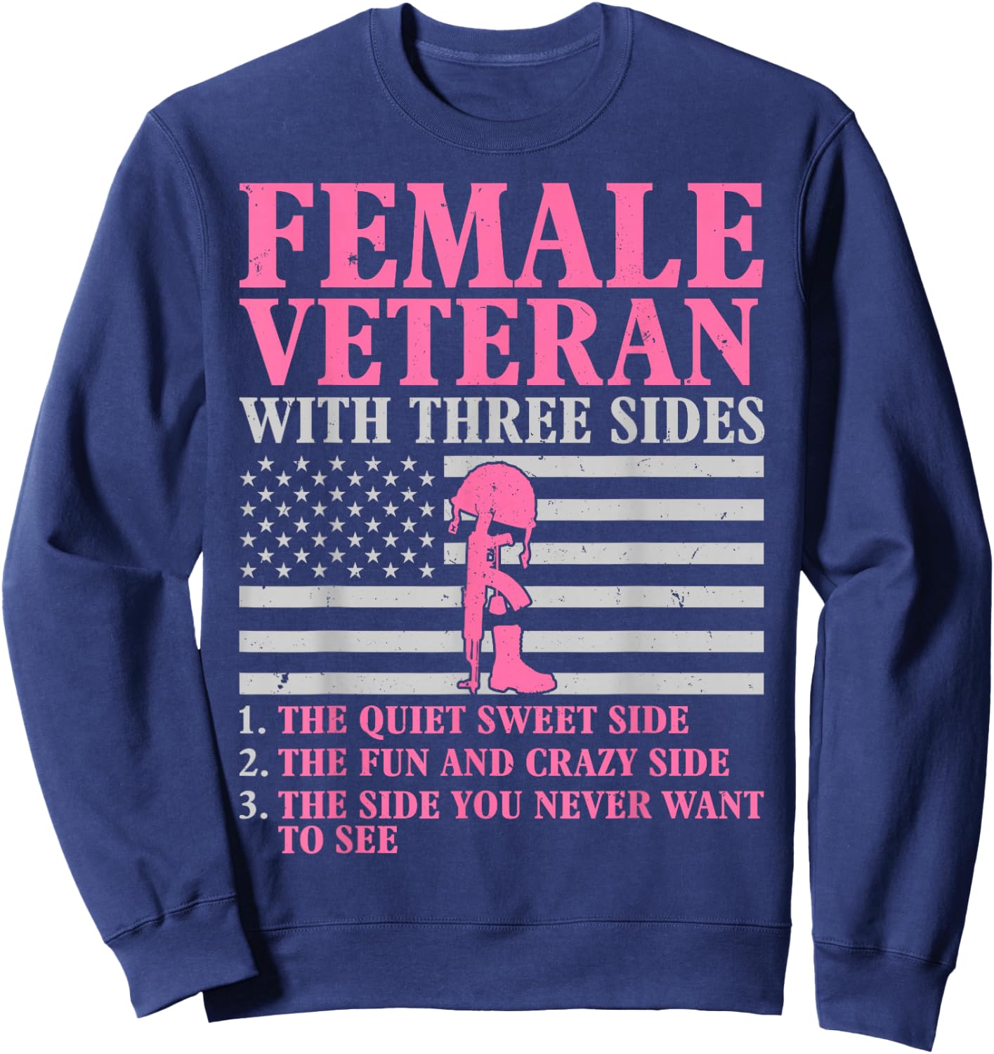 Female Veteran with Three Sides Women Veteran Mother Grandma Sweatshirt - Sweatshirt | Navy
