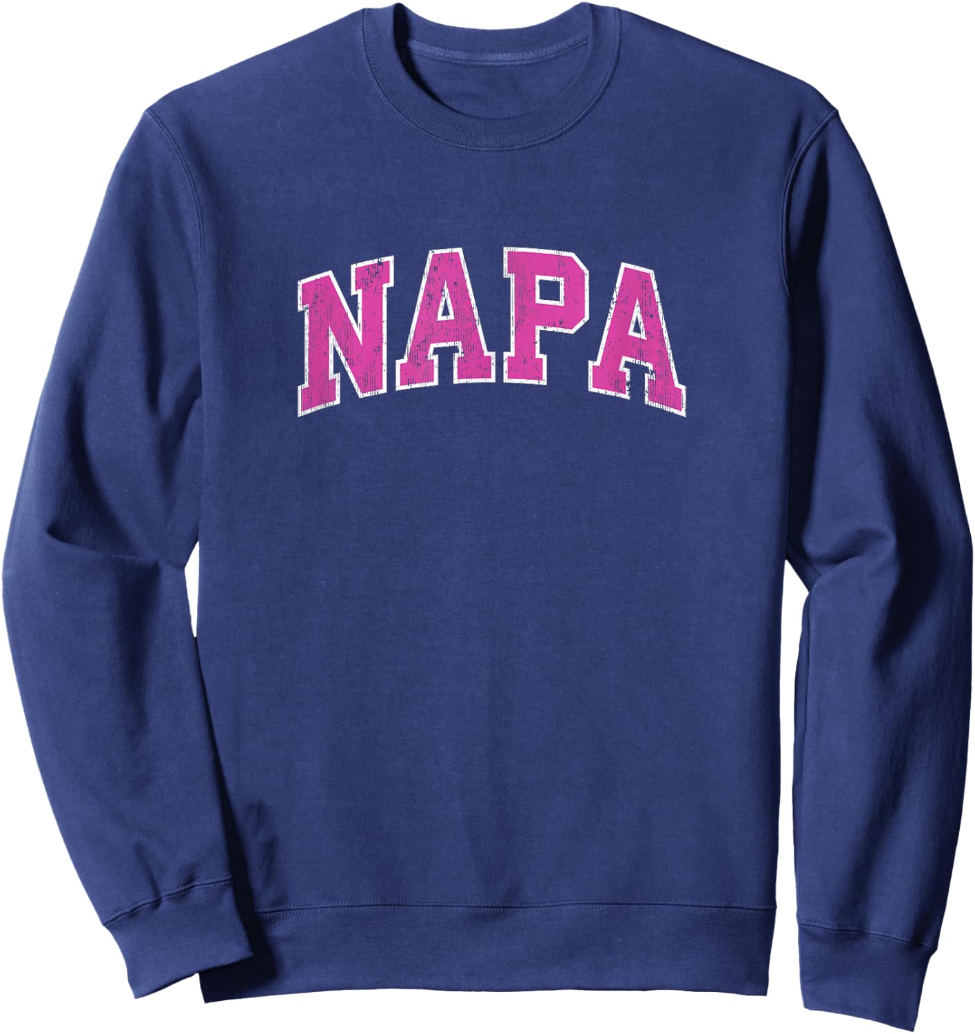 Napa California CA Vintage Sports Design Pink Design Sweatshirt - Sweatshirt | Navy