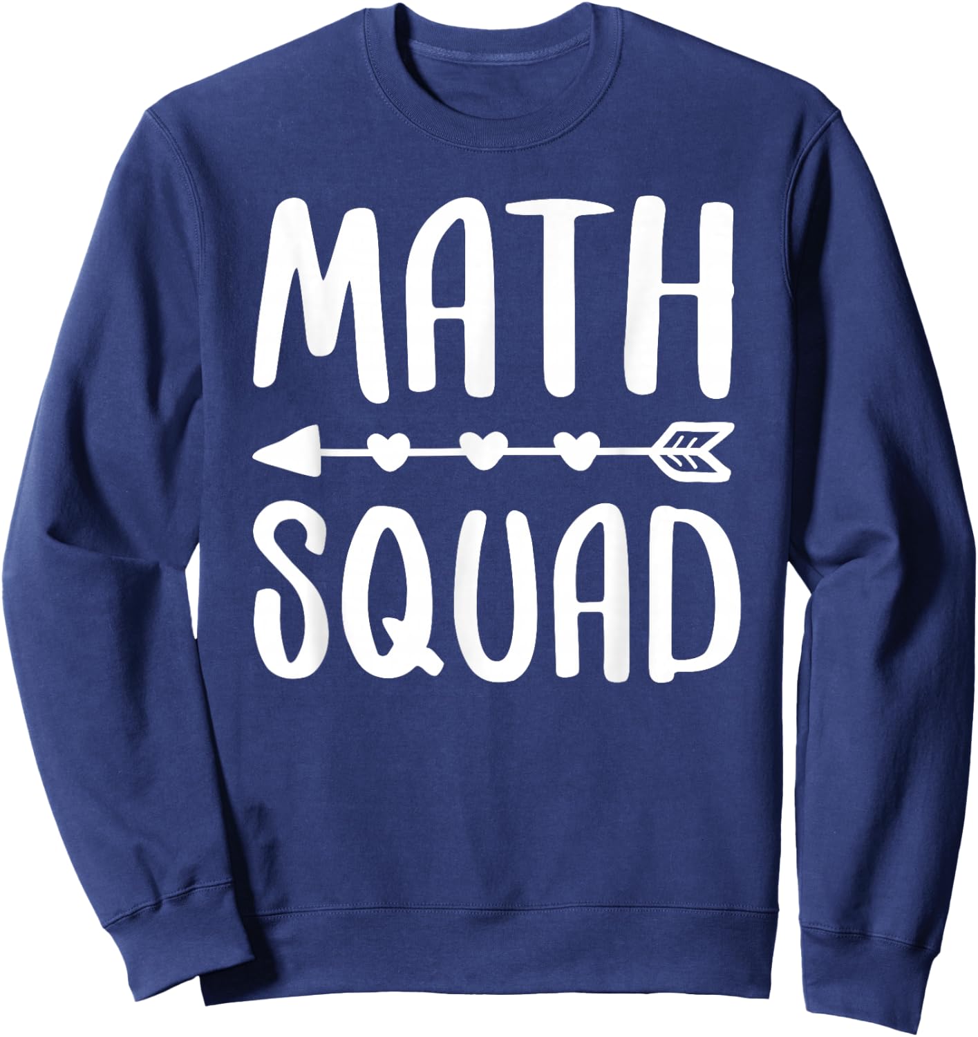 Math Squad Shirt Men Women Math Class Team Sweatshirt - Sweatshirt | Navy