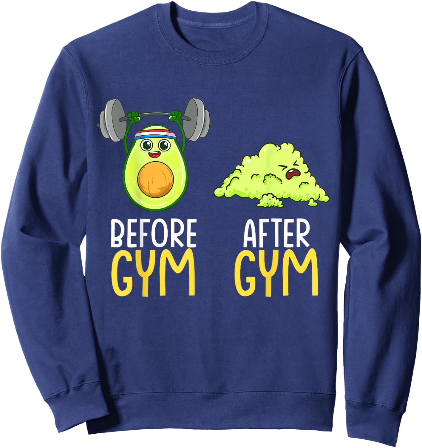 Weightlifting Avocado Guacamole Funny Gym Workout Routine Sweatshirt - Sweatshirt | Navy