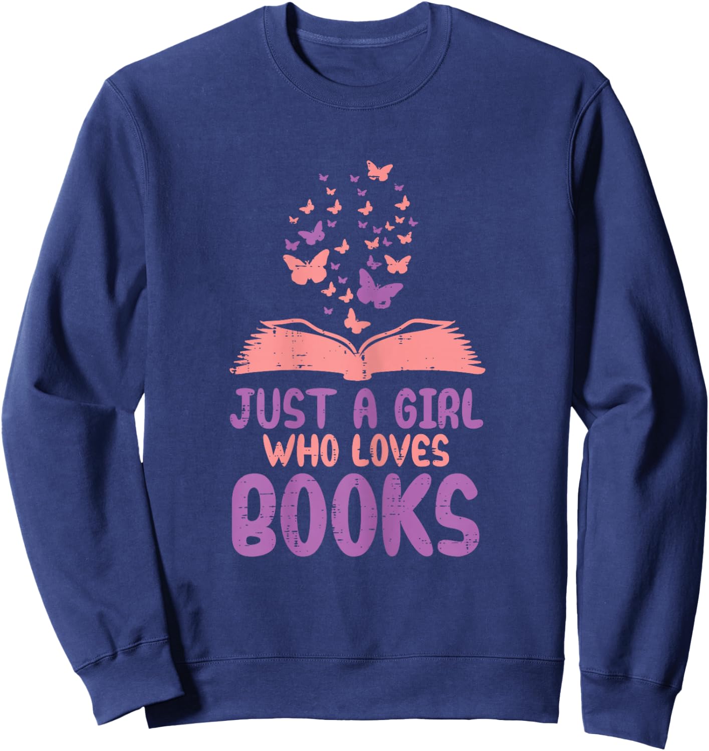 Just Girl Who Loves Books Read Reading Book Librarian Women Sweatshirt - Sweatshirt | Navy