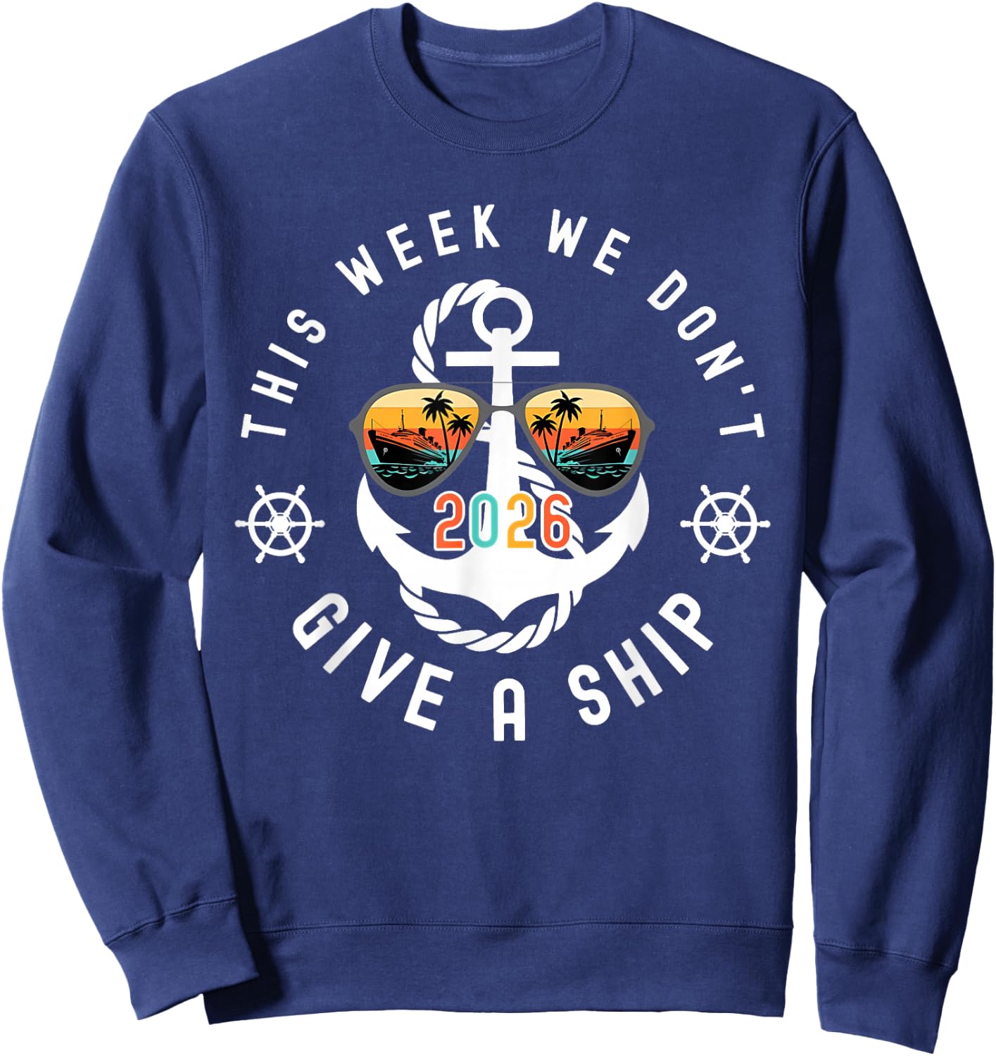 This Week We Don't Give A Ship Cruise Trip Group Matching Sweatshirt - Sweatshirt | Navy
