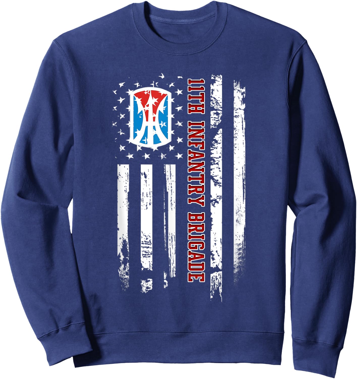 11th Infantry Brigade Veteran USA Flag Veterans Day Xmas Women Men Sweatshirt - Sweatshirt | Navy