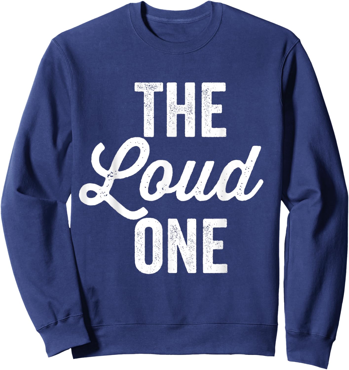 The Quiet One Loud One Matching Couples Bff Bestfriend Sweatshirt - Sweatshirt | Navy