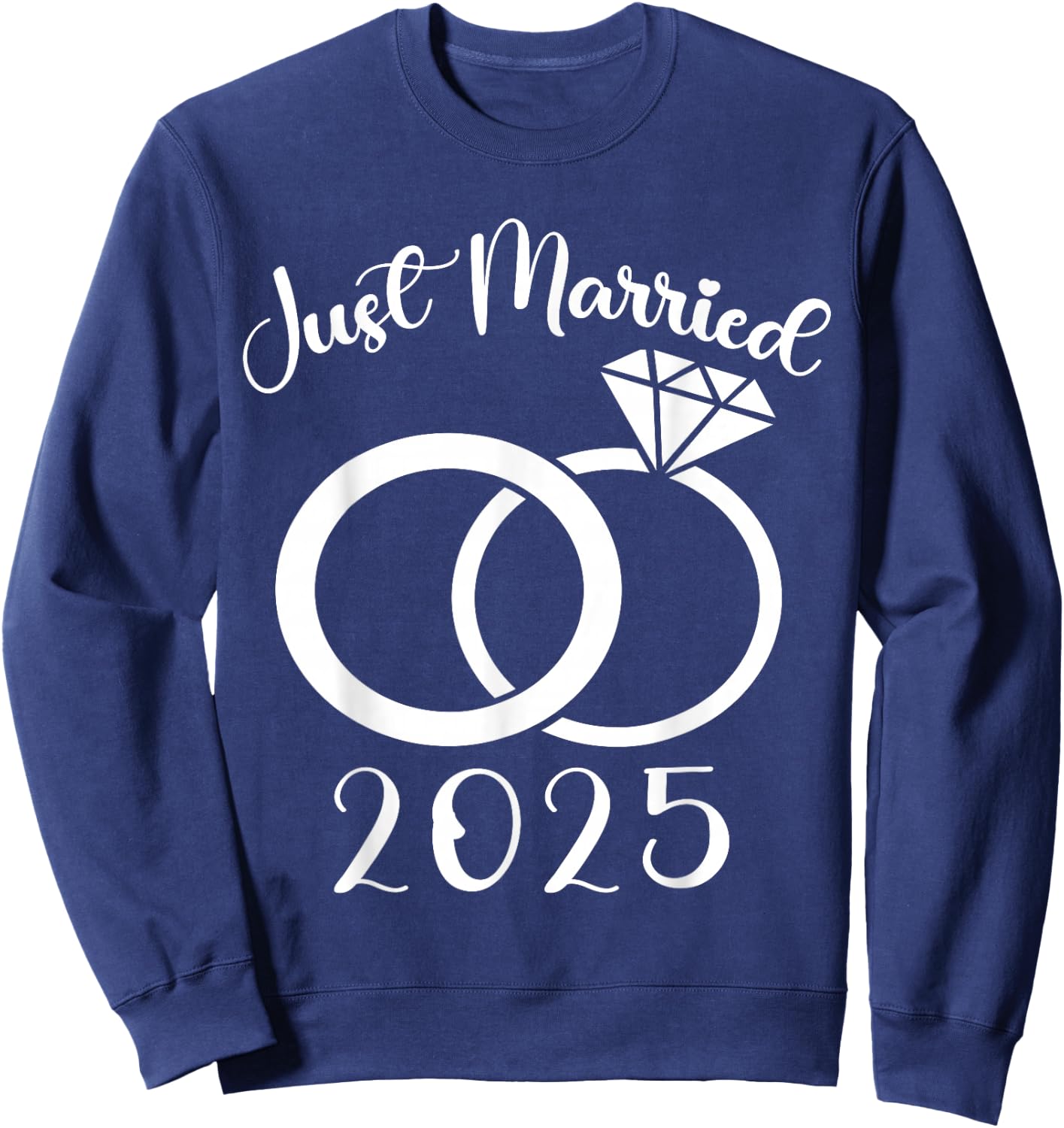 Just Married 2025 Wedding Rings Matching Couple Newlyweds Sweatshirt - Sweatshirt | Navy