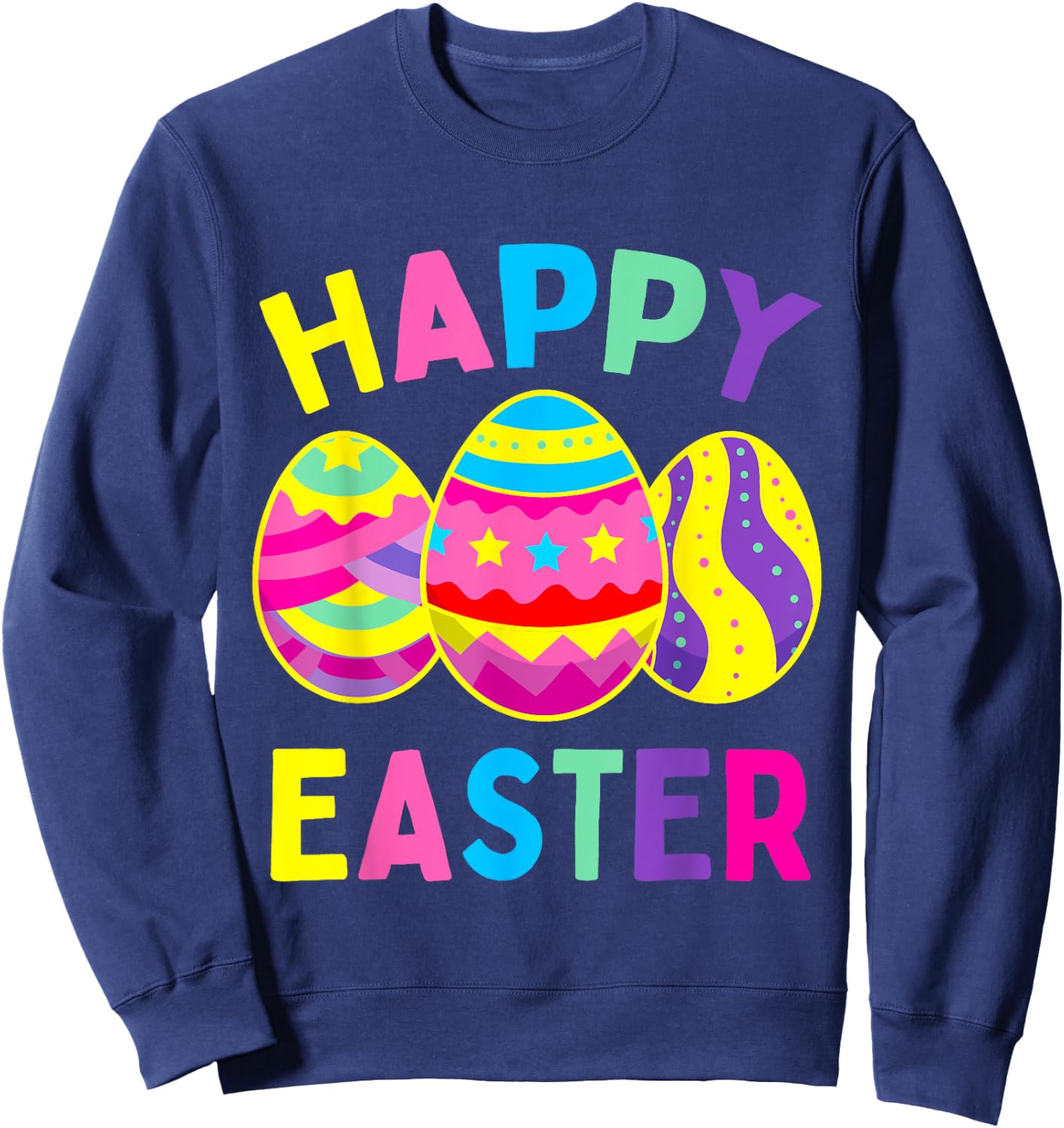 Happy Easter Day, Cute Colorful Egg Hunting Women Boys Girls Sweatshirt - Sweatshirt | Navy