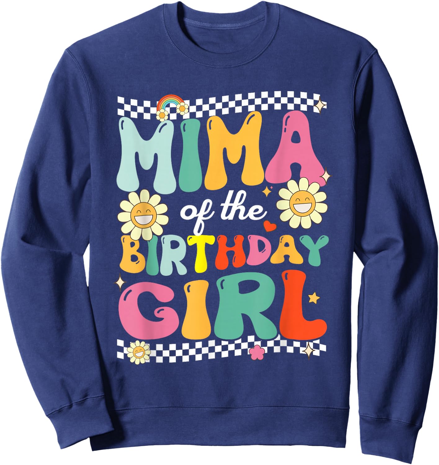 Mima of The Birthday Girl Family Groovy Birthday Party Sweatshirt - Sweatshirt | Navy