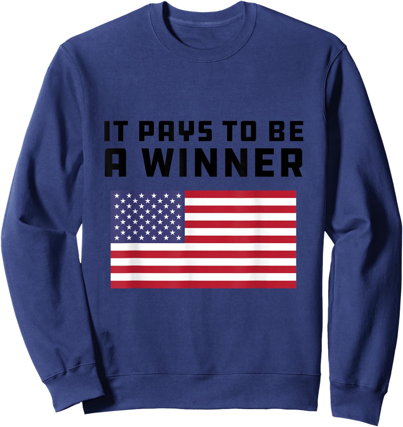 It Pays To Be a Winner | Athlete Military Special Forces Sweatshirt - Sweatshirt | Navy