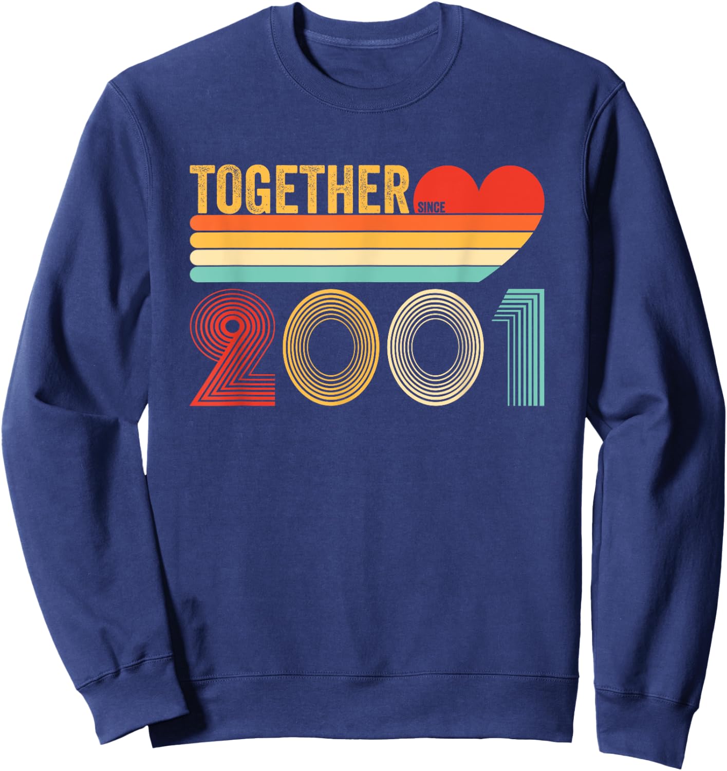 Together Since 2001 Shirt Her Couple Anniversary Sweatshirt - Sweatshirt | Navy
