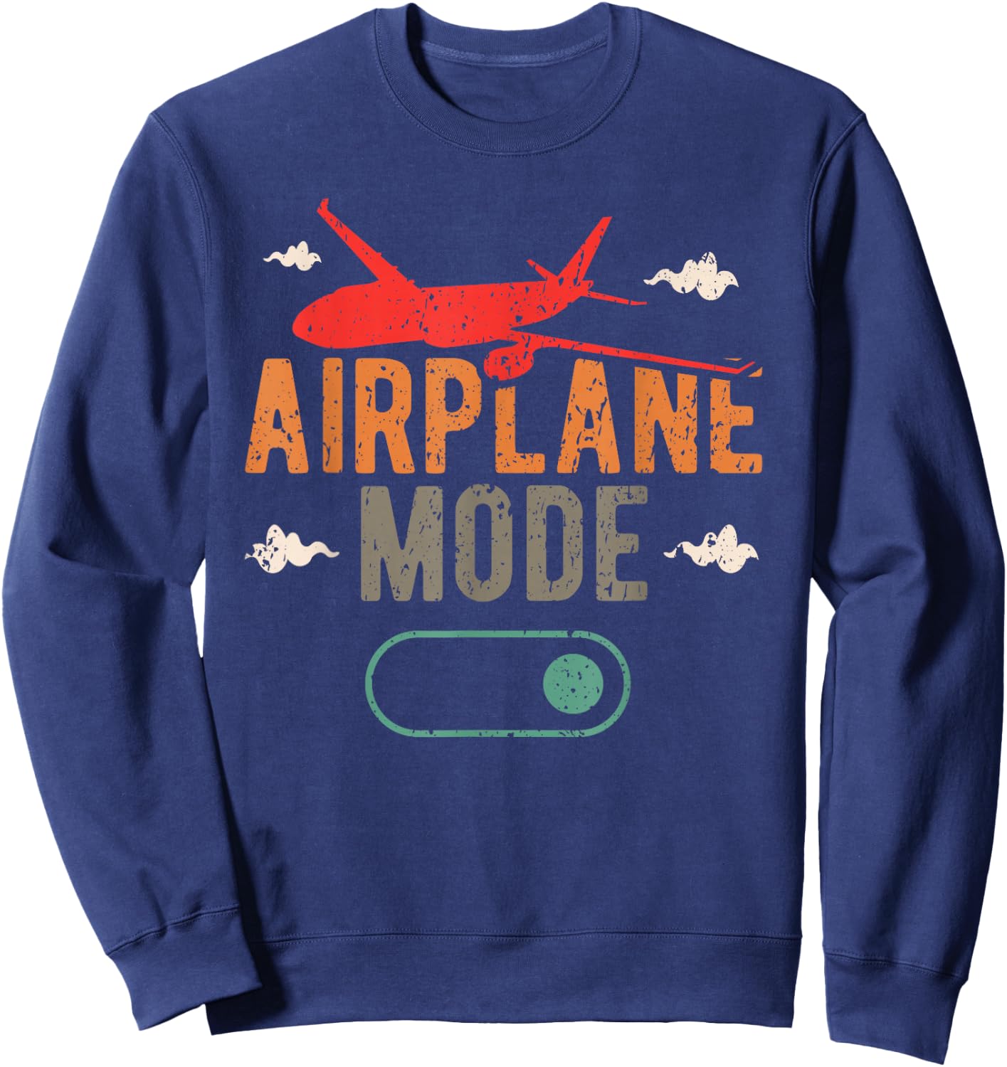 Airplane Mode On - Aviation Aircraft Pilot Sweatshirt - Sweatshirt | Navy