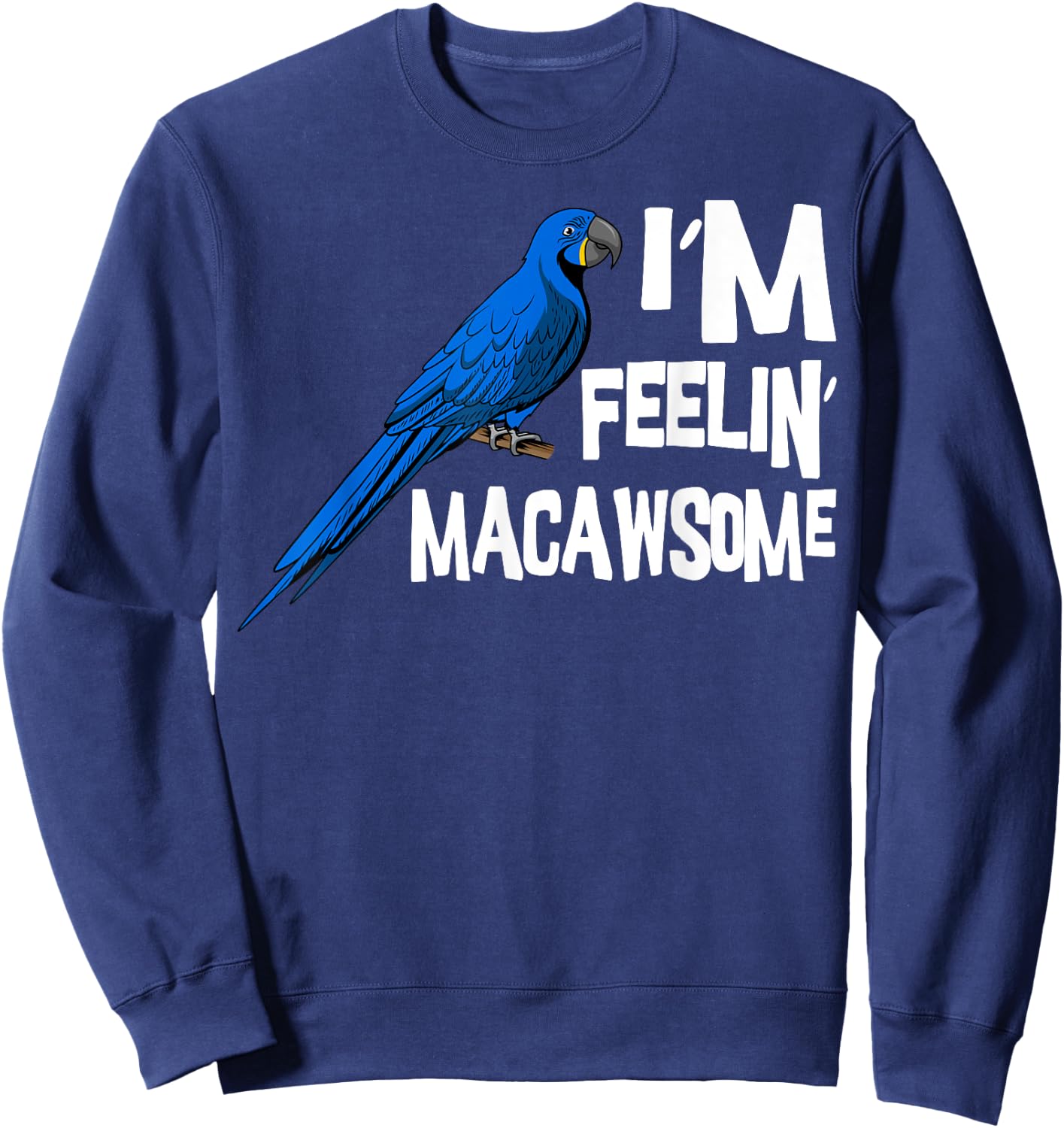 Macaw Parrot Blue Parakeet Tiel Quarrion Cage Bird Cockatoo Sweatshirt - Sweatshirt | Navy