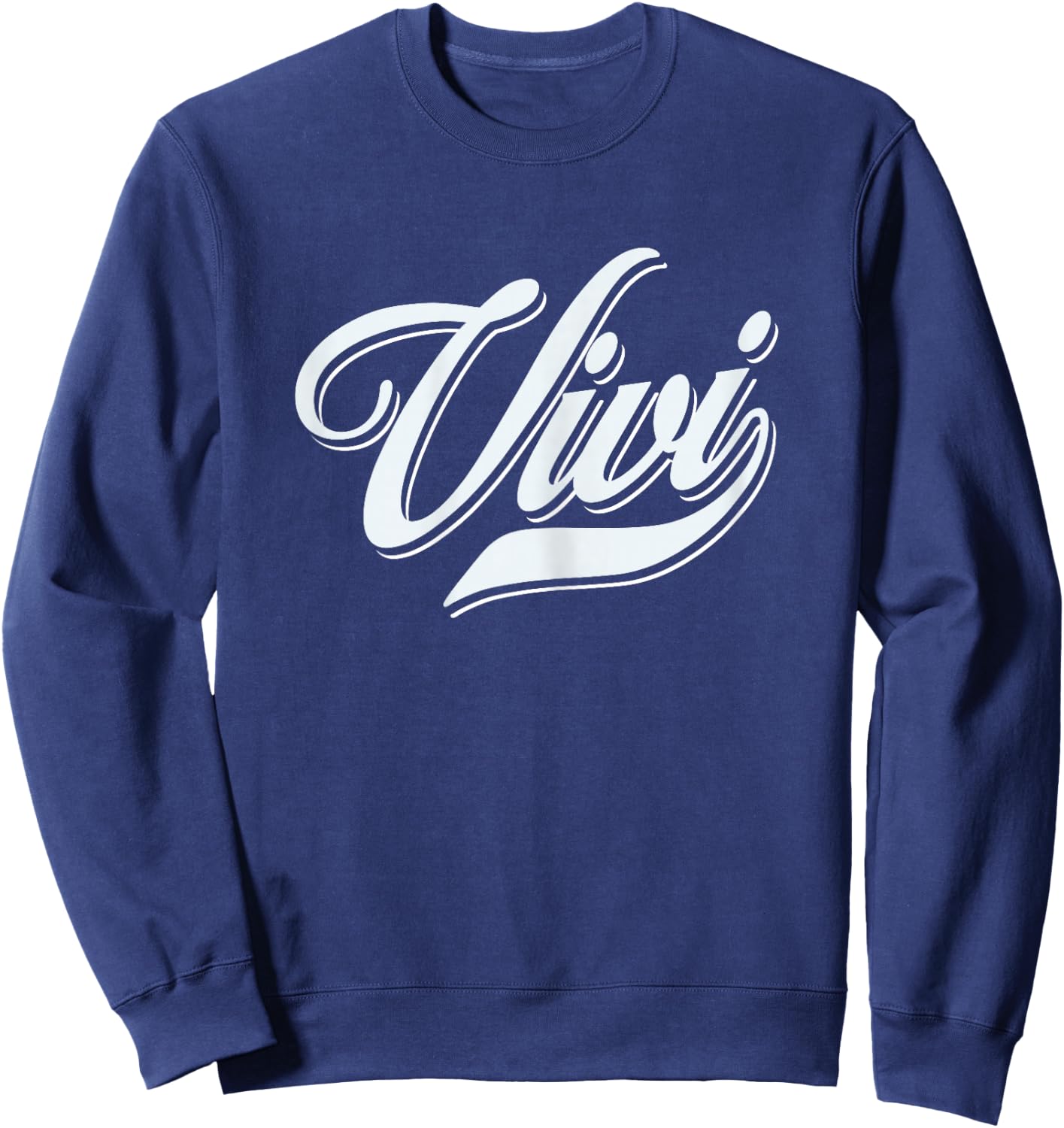 Wife Girls Funny Humor Gift for Vivi Sweatshirt - Sweatshirt | Navy