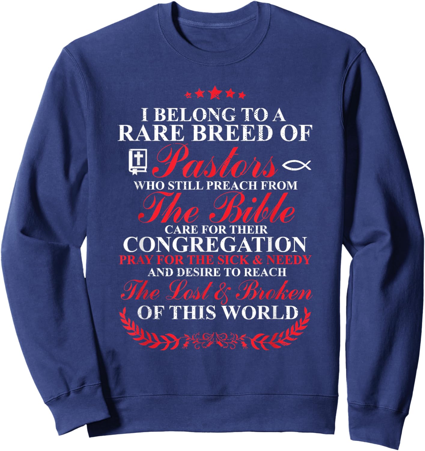 Christian I Belong To A Rare Breed Of Pastors Sweatshirt - Sweatshirt | Navy