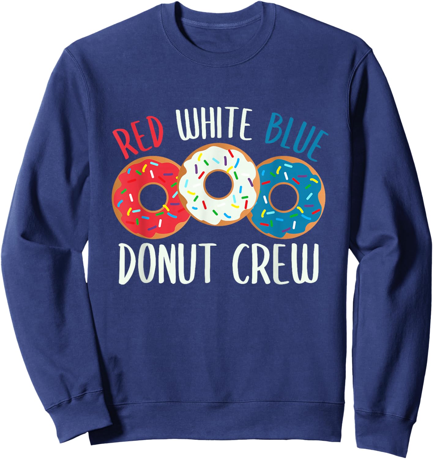 Donut Crew Red White Blue July 4th Women's American Doughnut Sweatshirt - Sweatshirt | Navy