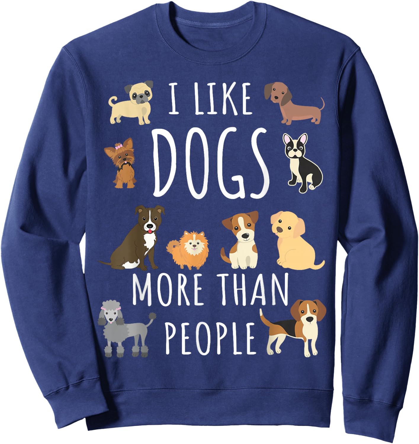 Just a girl who loves Apparel I like dogs more than people -Adults, Girls Black Short Sleeve Sweatshirt - Sweatshirt | Navy