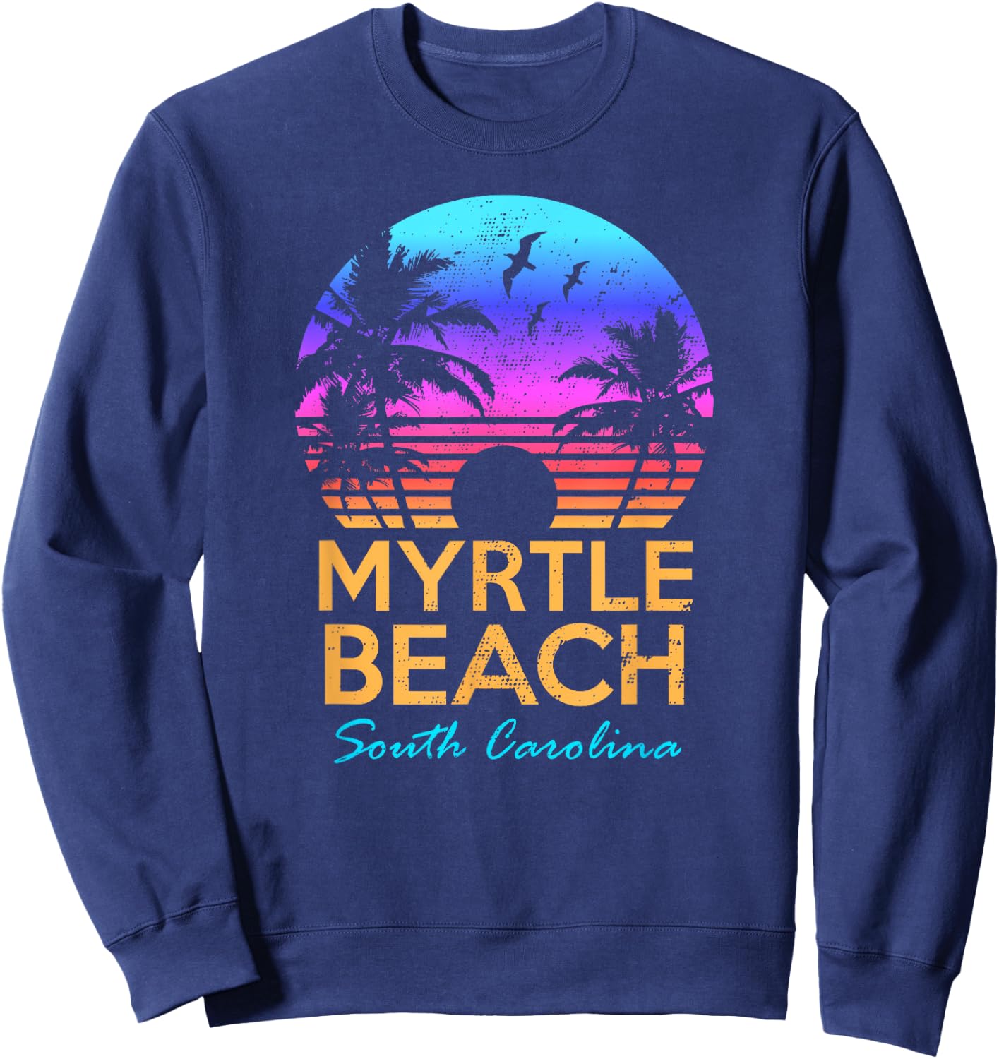 Myrtle Beach South Carolina Vacation Vintage Sunset Graphic Sweatshirt - Sweatshirt | Navy