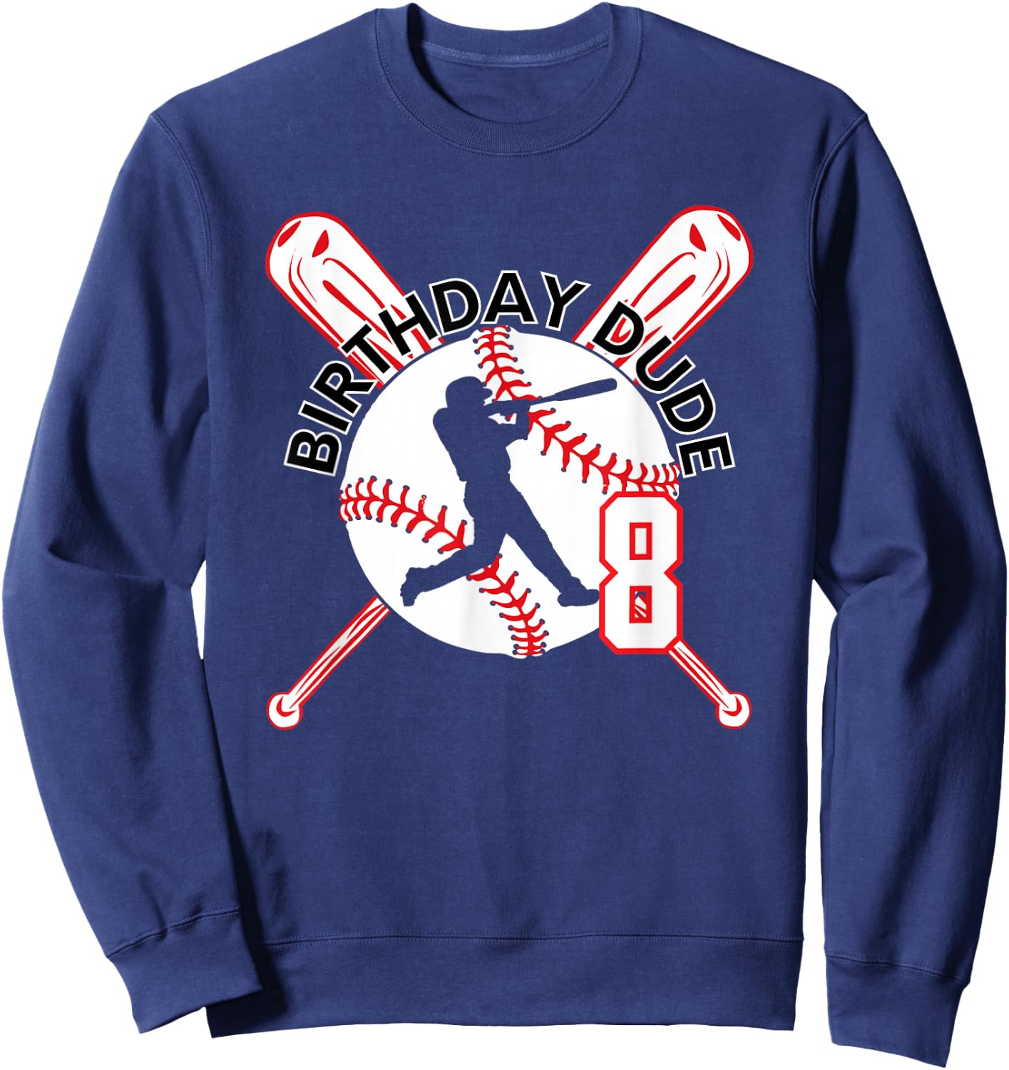 8 Year Old Baseball Guy 8th Birthday Sweatshirt - Sweatshirt | Navy