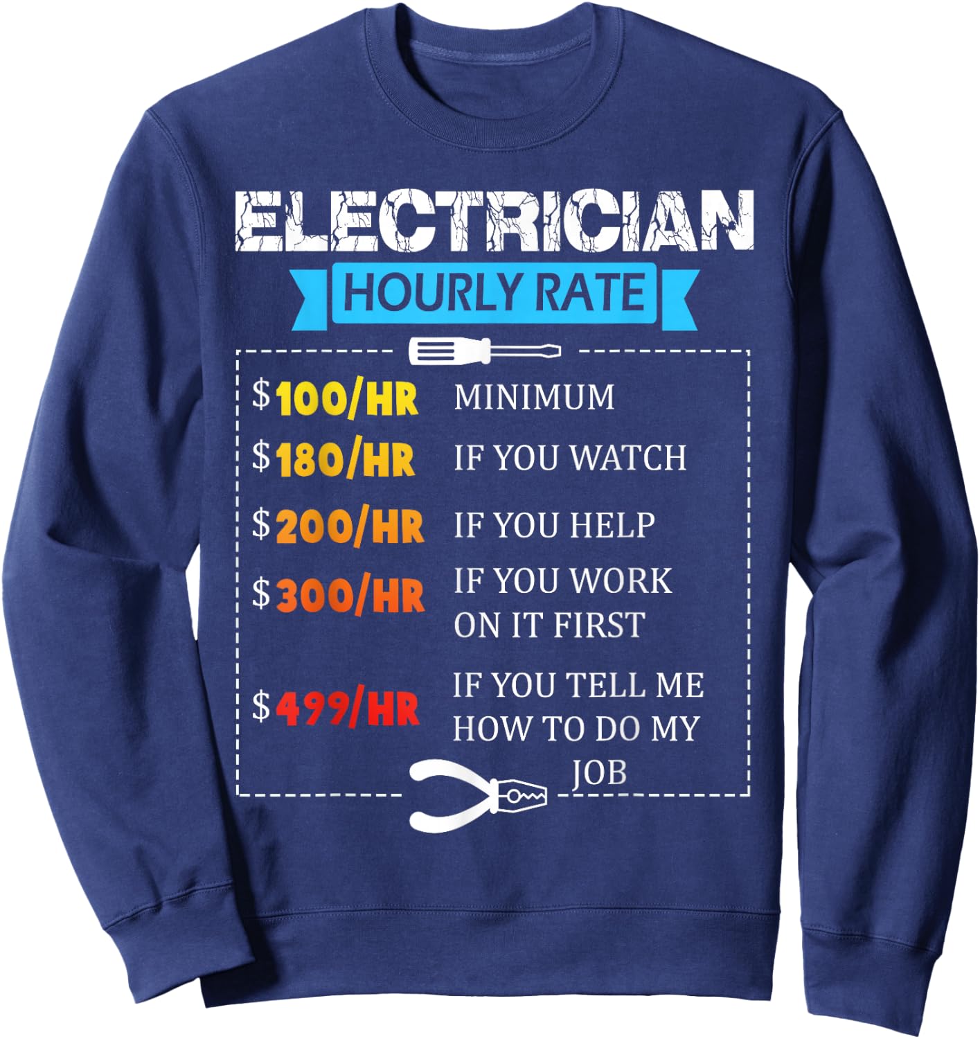 Hourly Rate Gift Electrician | Funny Electrician Sweatshirt - Sweatshirt | Navy