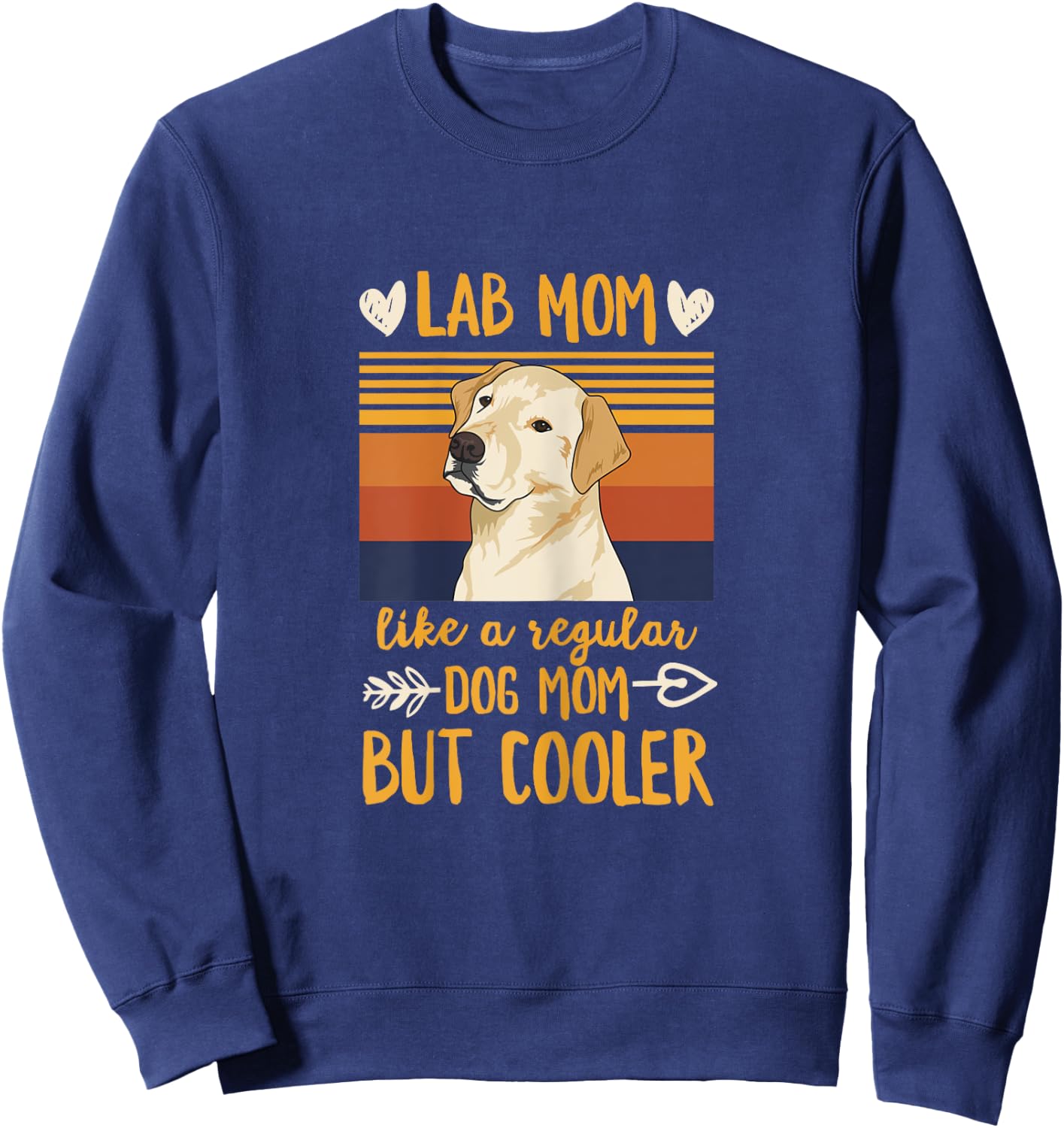 Dogs Design for a Yellow Lab Mom Sweatshirt - Sweatshirt | Navy