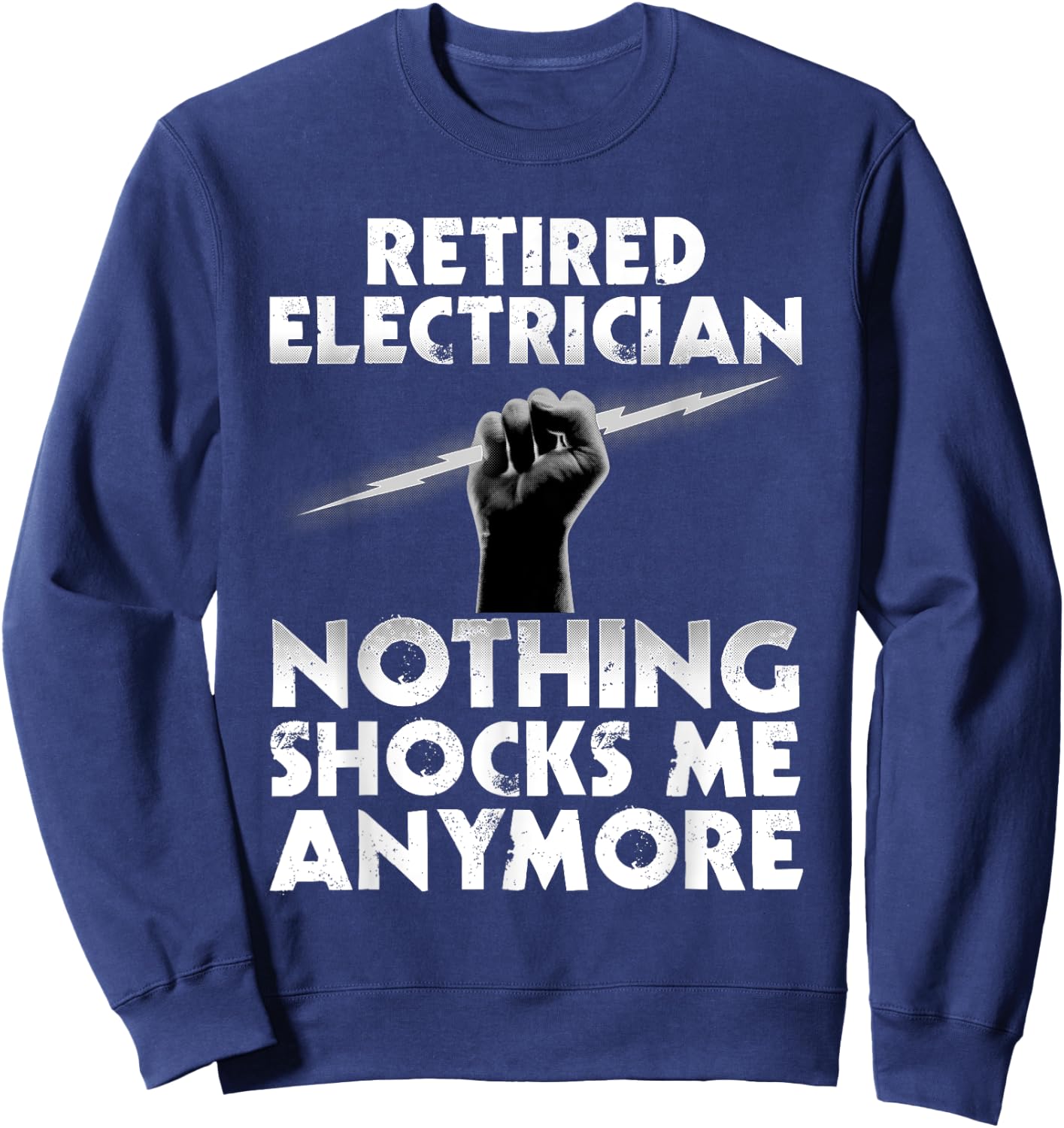 Electrician Retirement Art Women Retired Electrician Sweatshirt - Sweatshirt | Navy