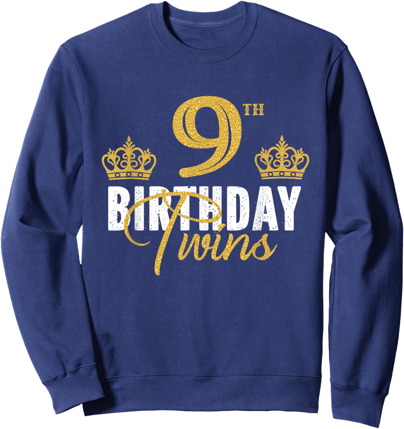 9th Birthday Twins 9 Years Old Party Idea For Boy And Girl Sweatshirt - Sweatshirt | Navy