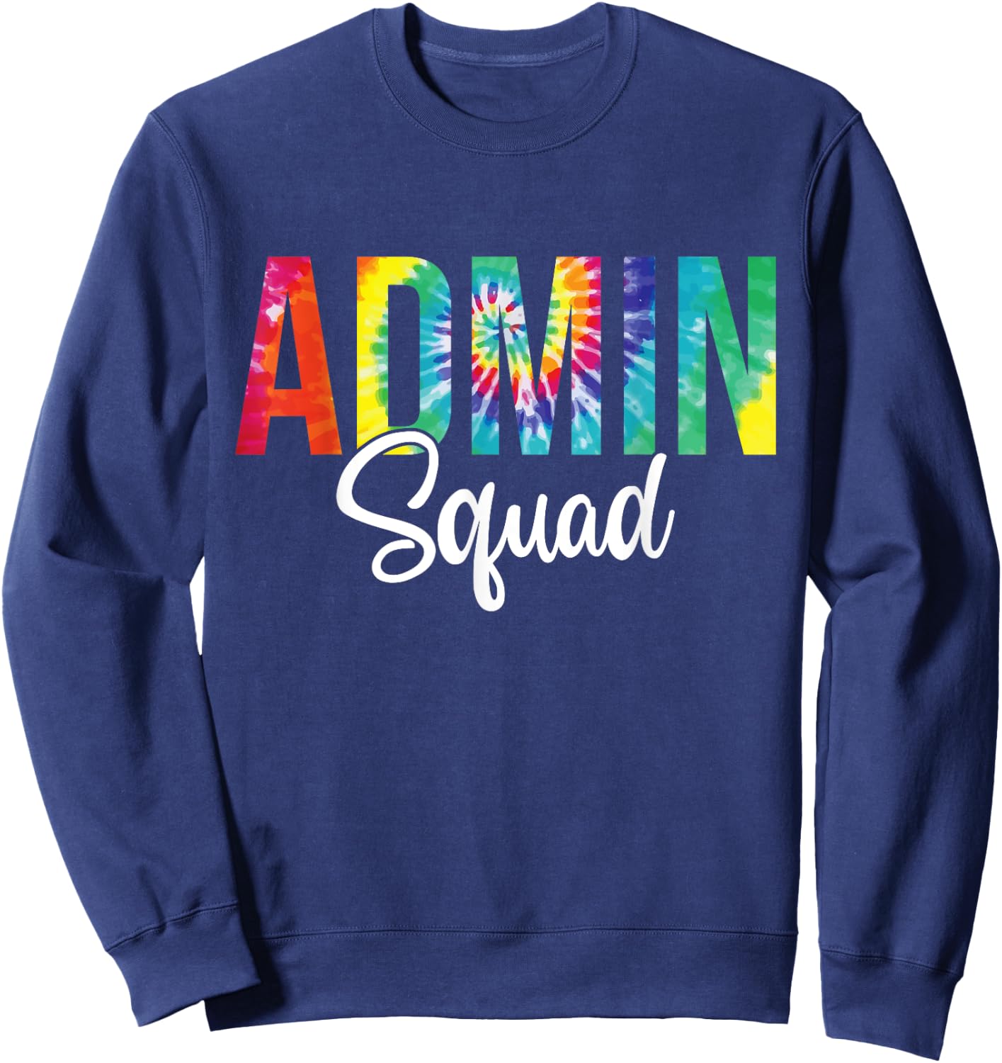 Admin Squad School Admin Assistant Principal Administrator Sweatshirt - Sweatshirt | Navy