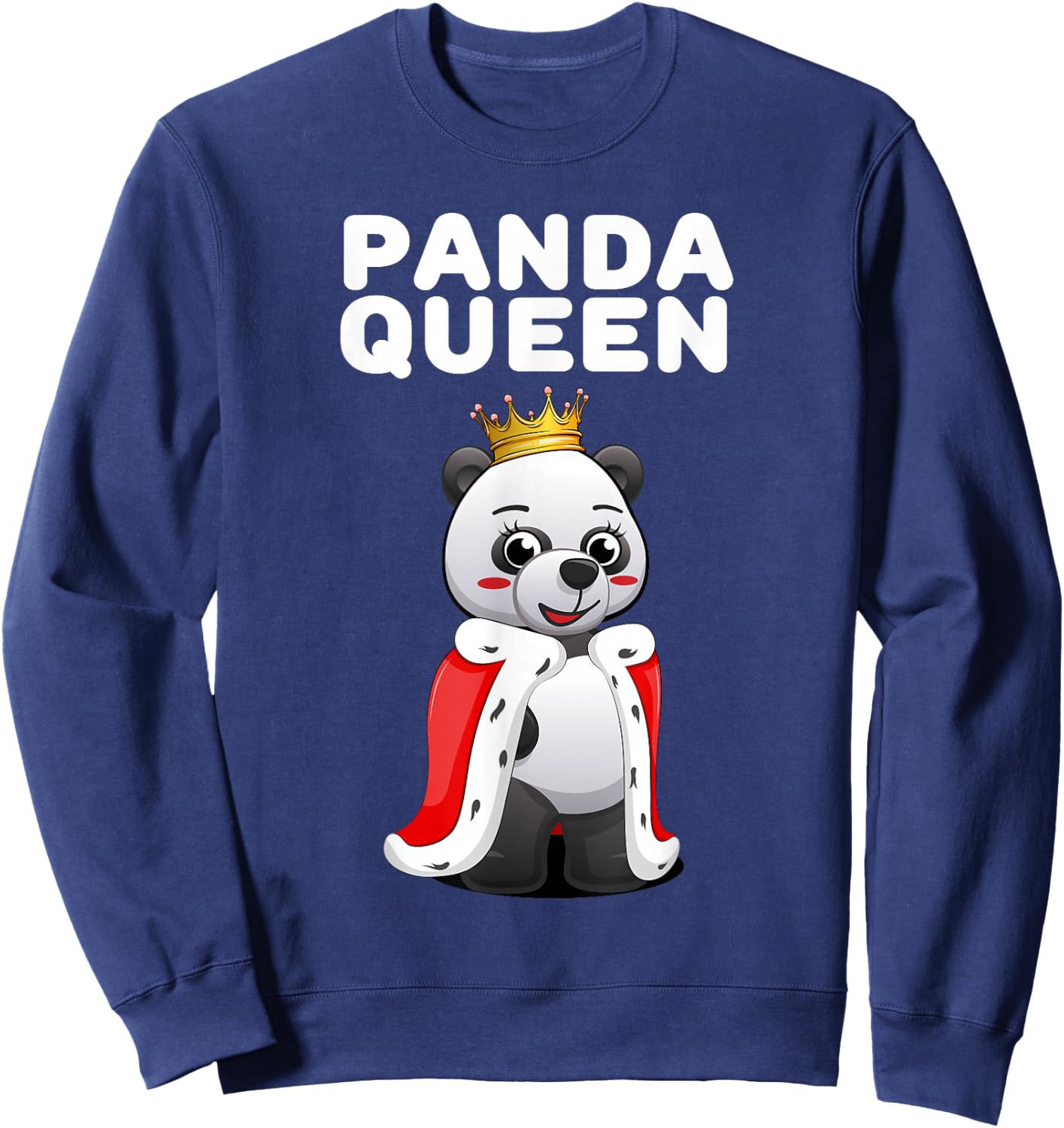 Panda Shirts for Girls | Panda Queen Women's Panda Themed Sweatshirt - Sweatshirt | Navy