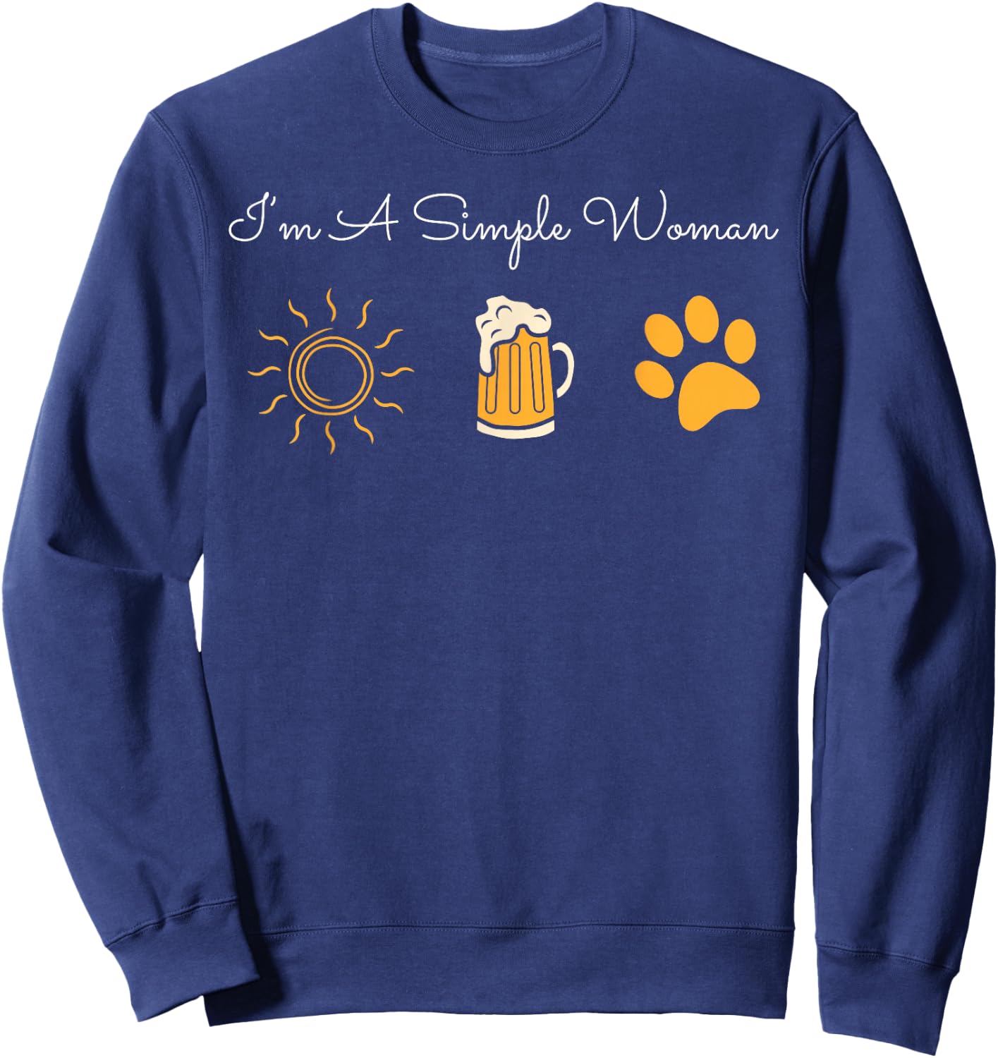I'm A Simple Woman Sunshine Craft Beer Dog Owner Paw Summer Sweatshirt - Sweatshirt | Navy