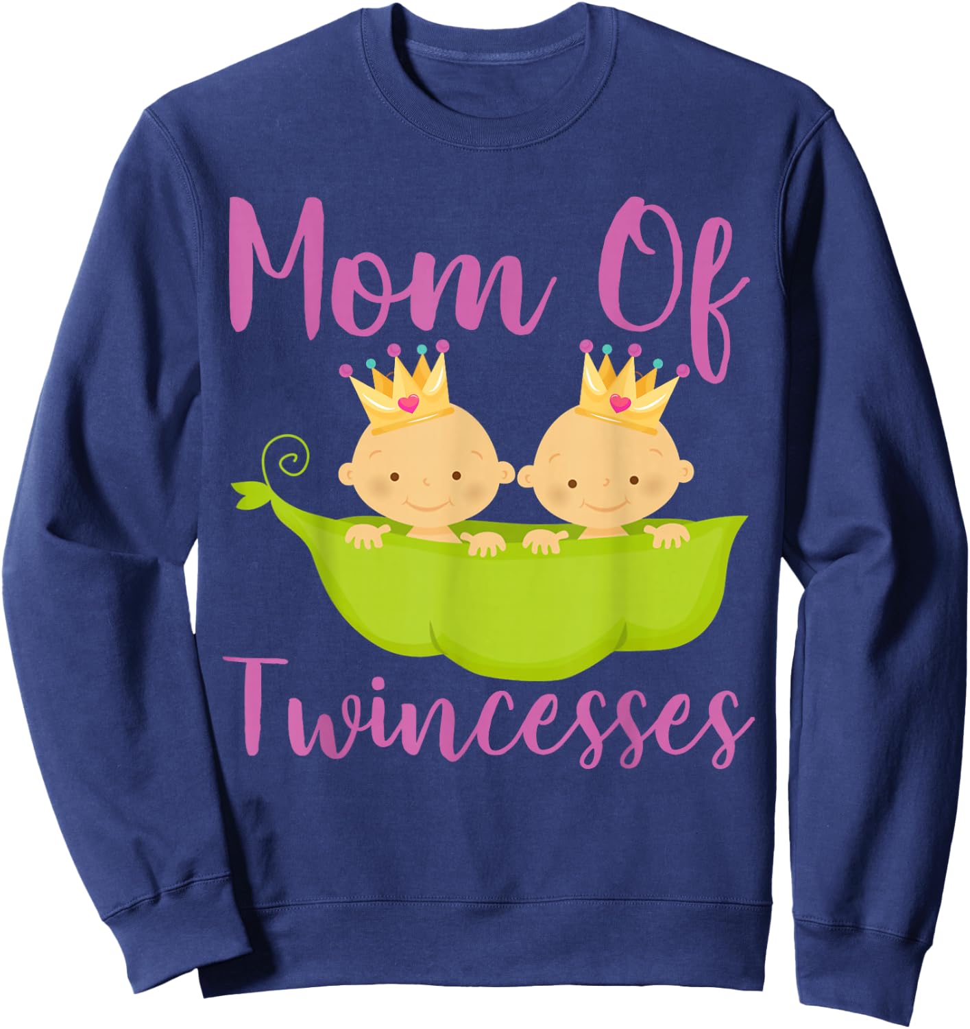 Mom of Twins Girls Mom of Twincesses Happy Mother's Day Sweatshirt - Sweatshirt | Navy