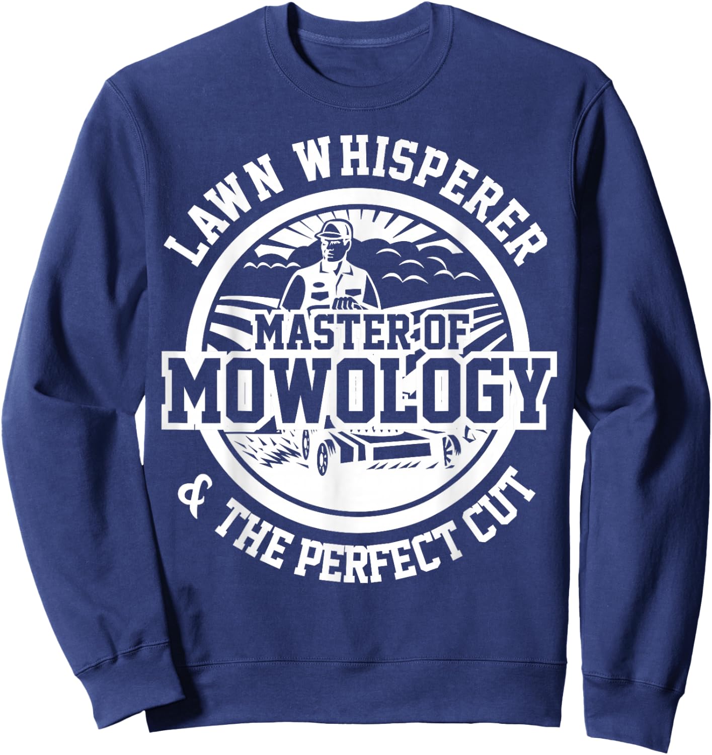 Funny Lawn Mower Lawn Whisperer Mowology Gardening Ras Sweatshirt - Sweatshirt | Navy