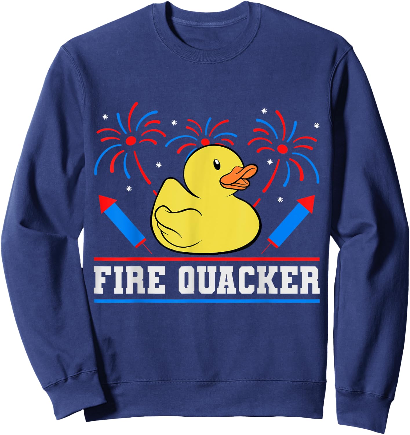 Fire Quacker Rubber Duck 4th Of July Firework Sweatshirt - Sweatshirt | Navy