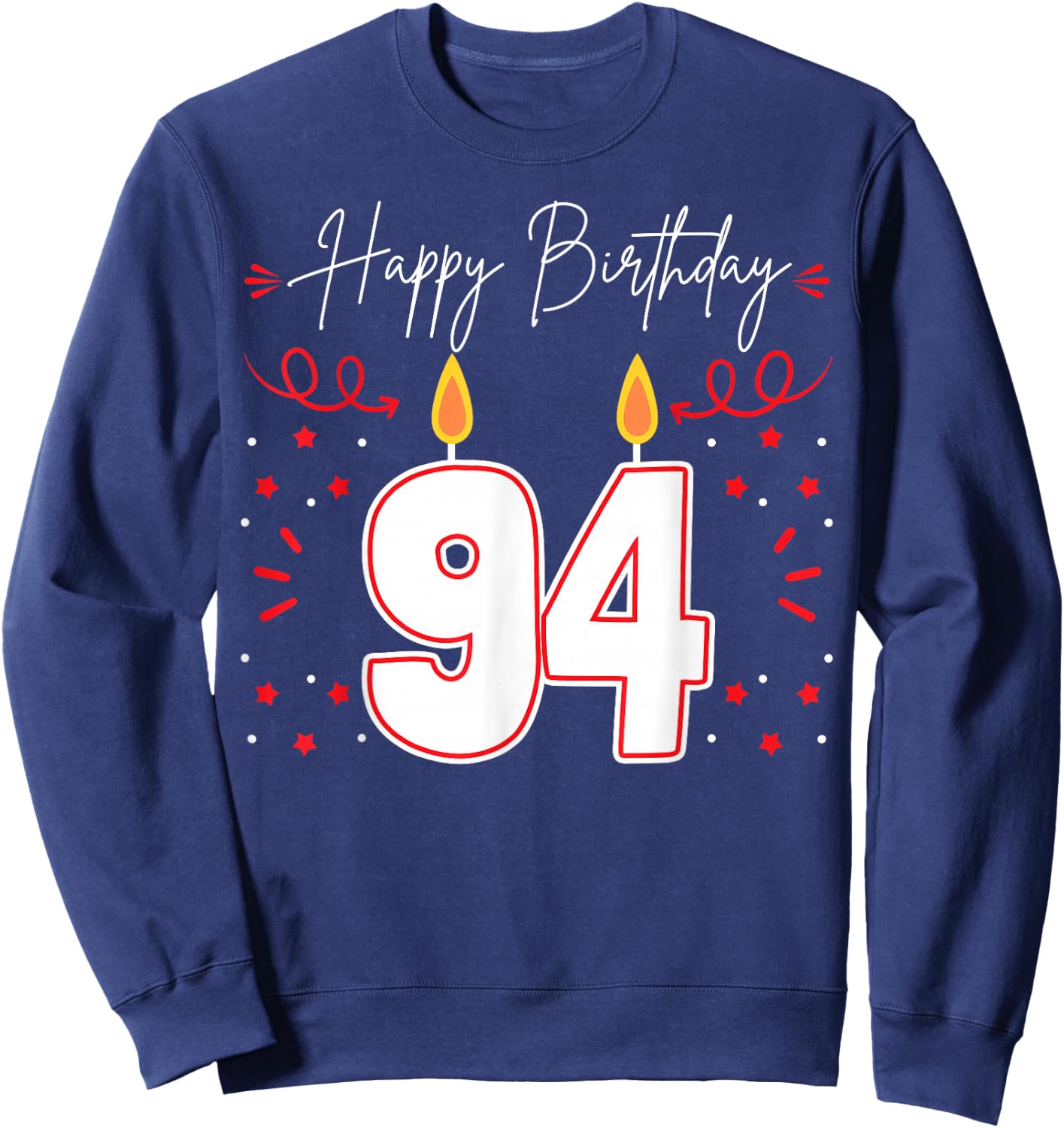 Candle 94 Birthday Party Decoration Wishes Candlelight Cake Sweatshirt - Sweatshirt | Navy
