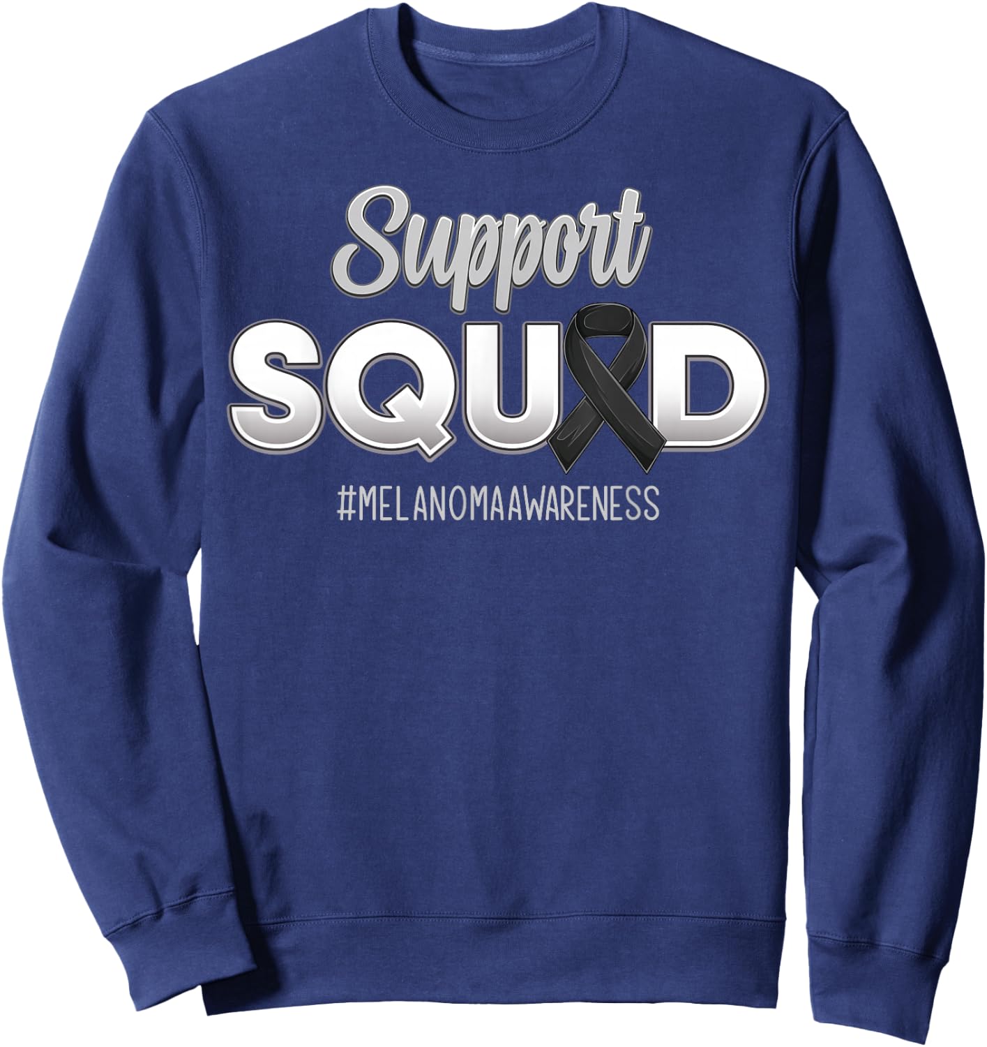 Support Squad Melanoma Awareness Hope Strong Women Sweatshirt - Sweatshirt | Navy