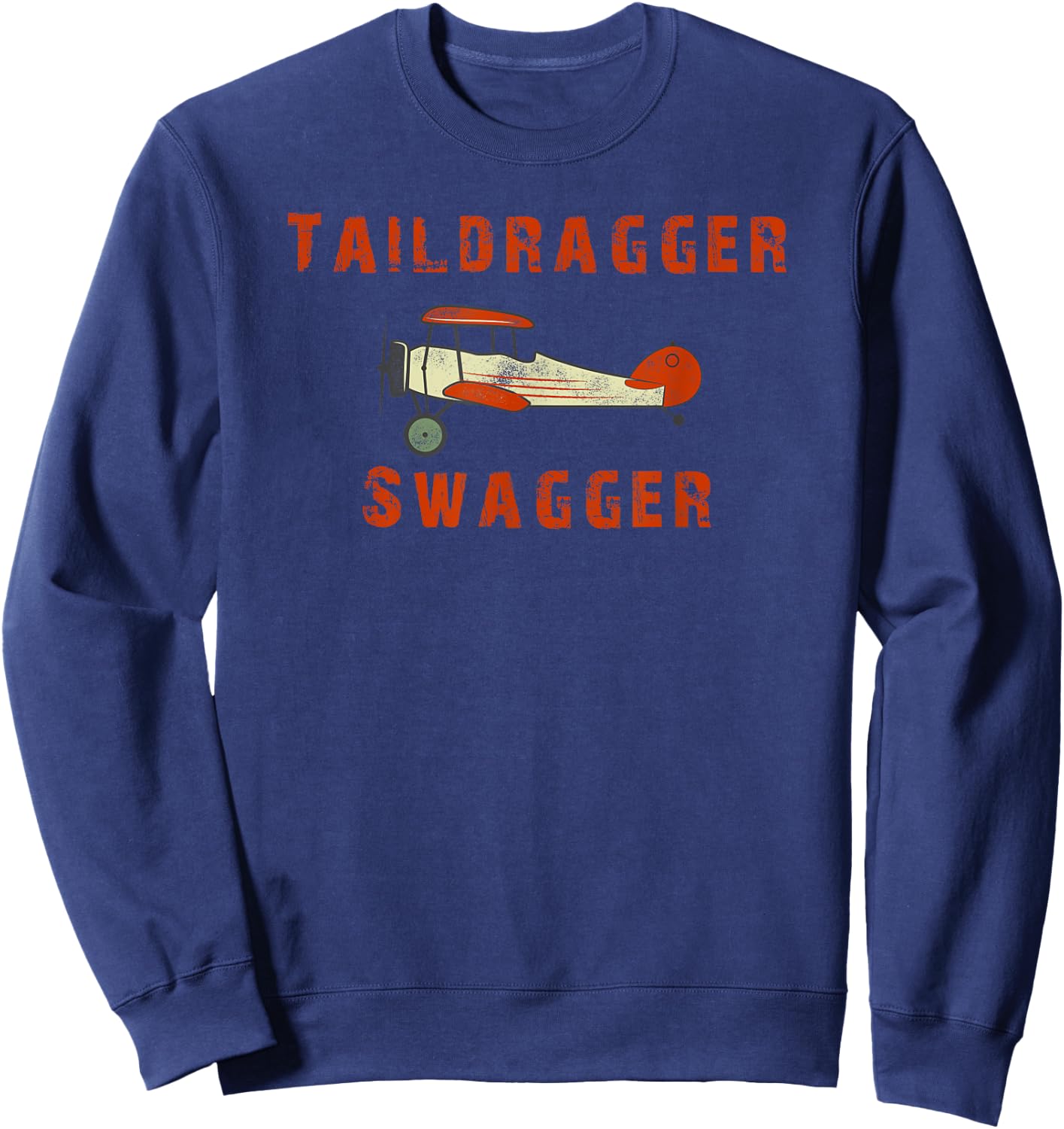 Aviation Funny Pilot Tail dragger Tailwheel Sweatshirt - Sweatshirt | Navy