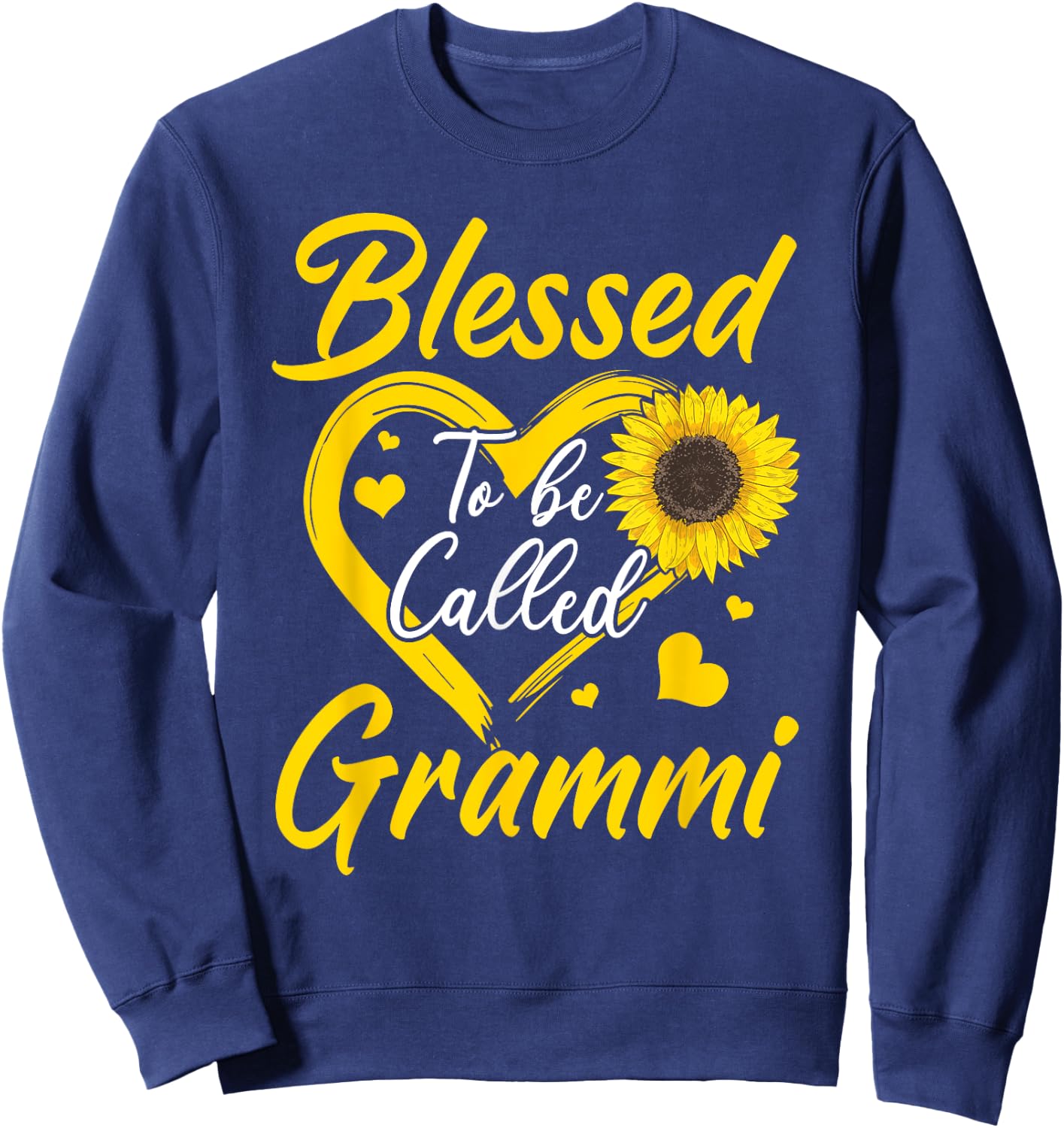 Blessed To Be Called Grammi Sunflower Heart Mother's Day Sweatshirt - Sweatshirt | Navy