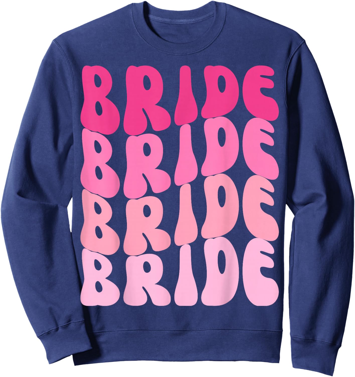 Bride I Do Crew Retro Bachelorette Party Bride Bridesmaids Small Sweatshirt - Sweatshirt | Navy