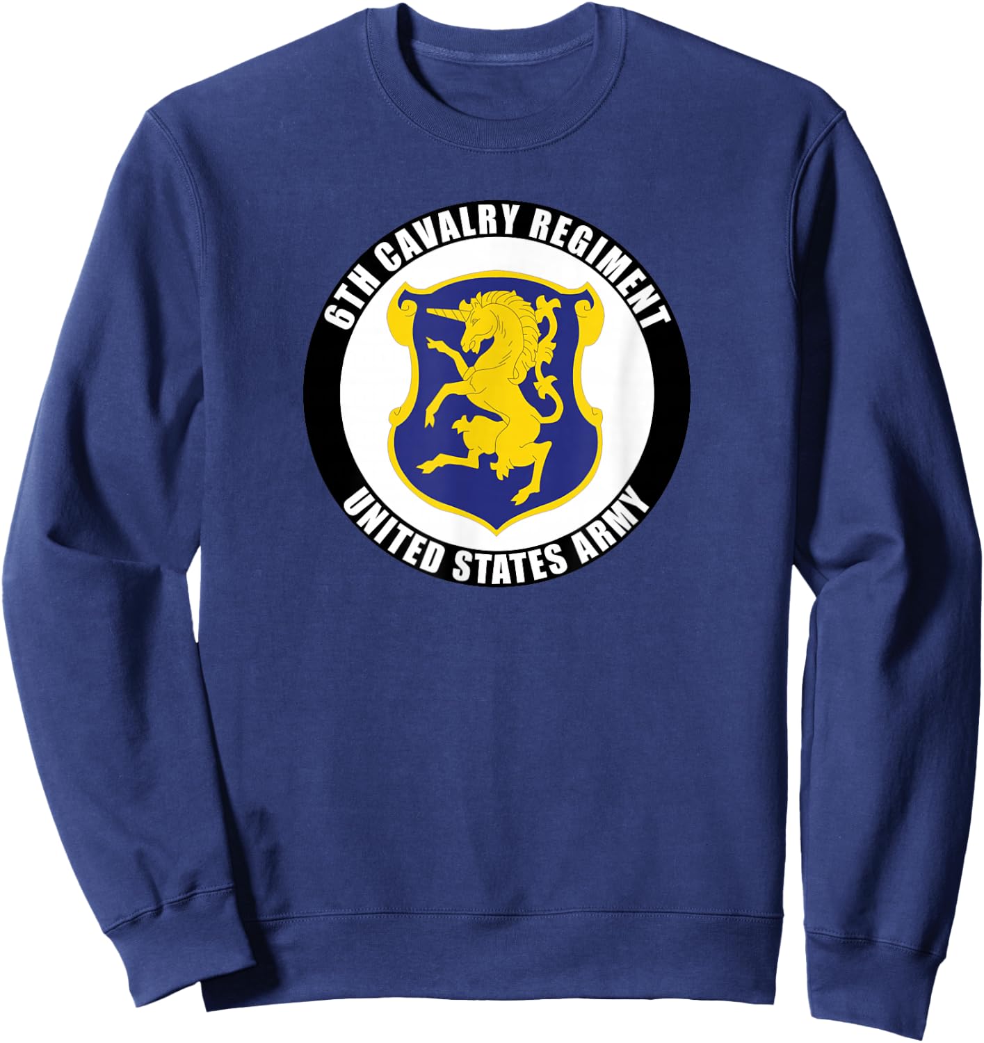 6th Cavalry Regiment United States Army Veteran Military Sweatshirt - Sweatshirt | Navy