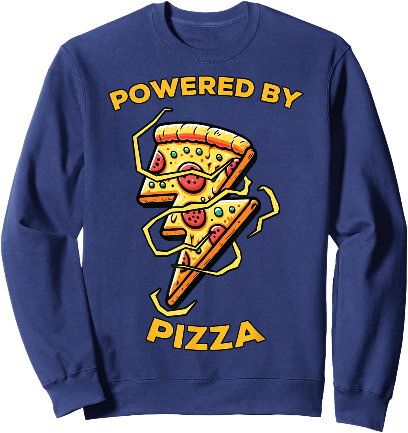 Pizza Quote Pizza Lovers Funny Food Pizza Sweatshirt - Sweatshirt | Navy